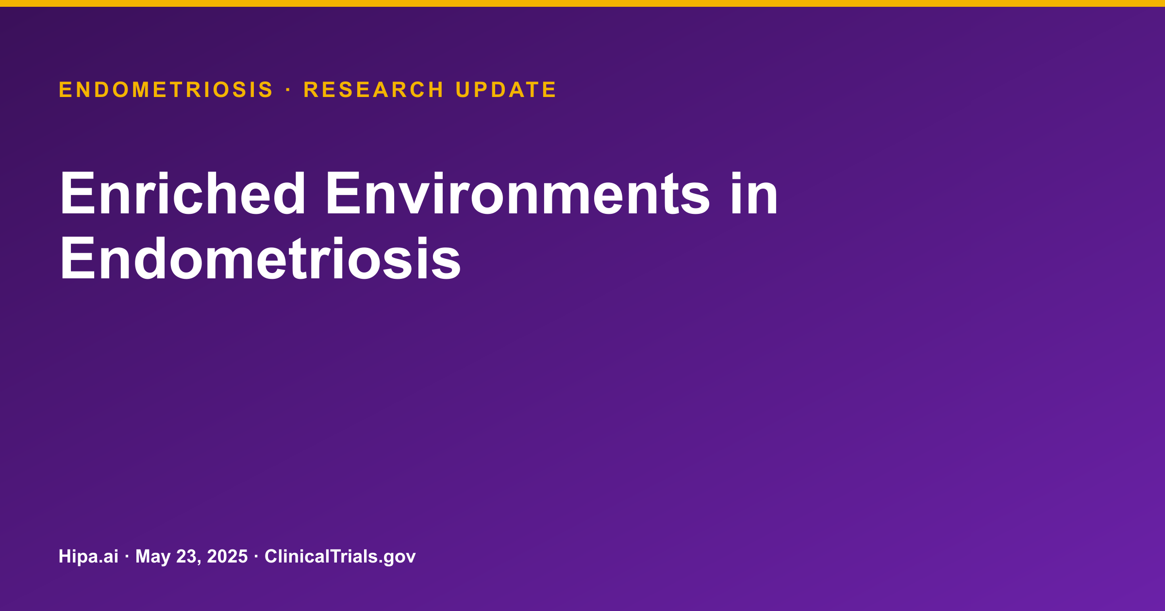 Endometriosis: Enriched Environments Trial Posts Pain, QoL Data — research update card