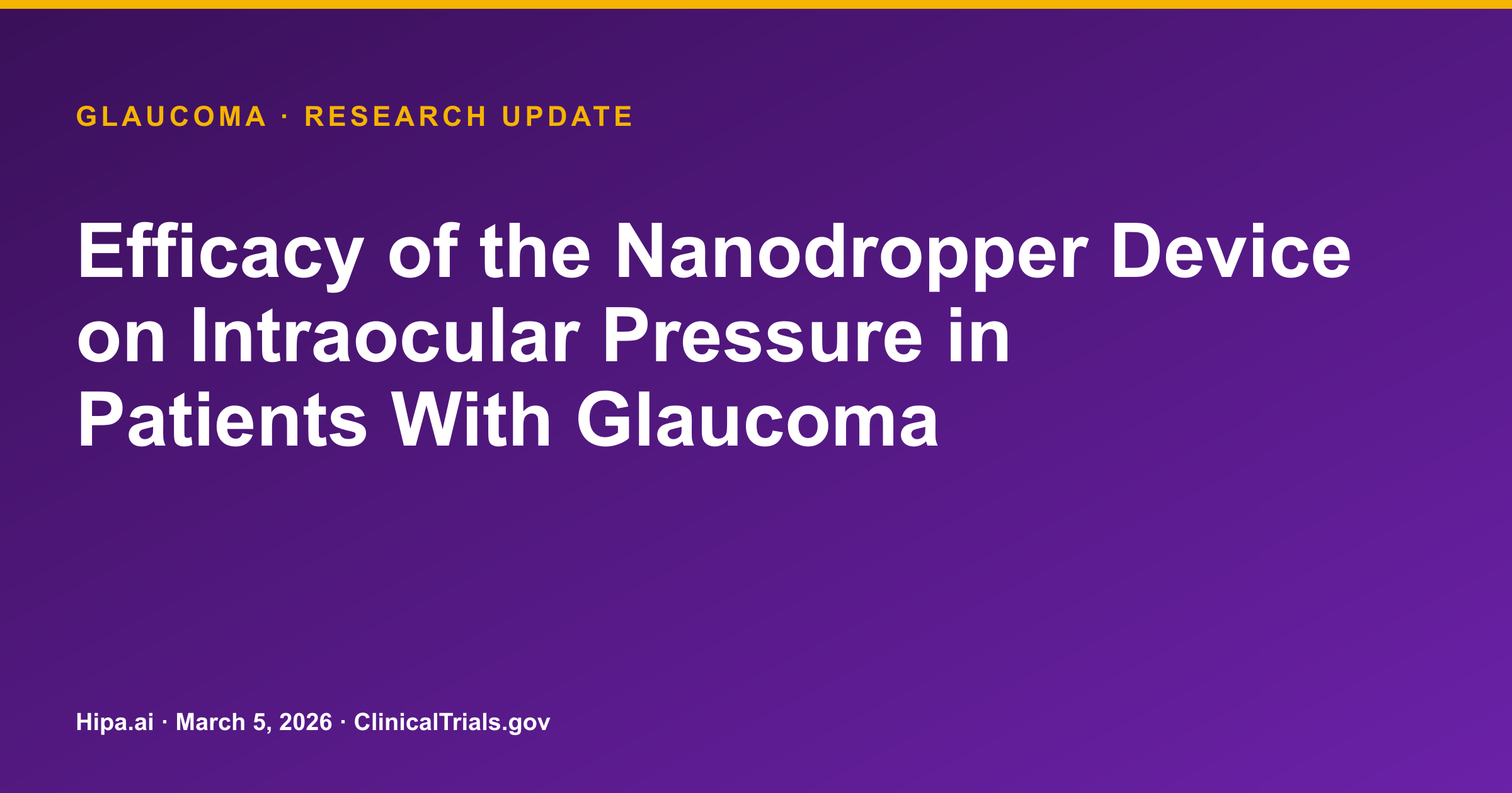Glaucoma: Nanodropper Device Trial Terminated, IOP Data Posted — research update card