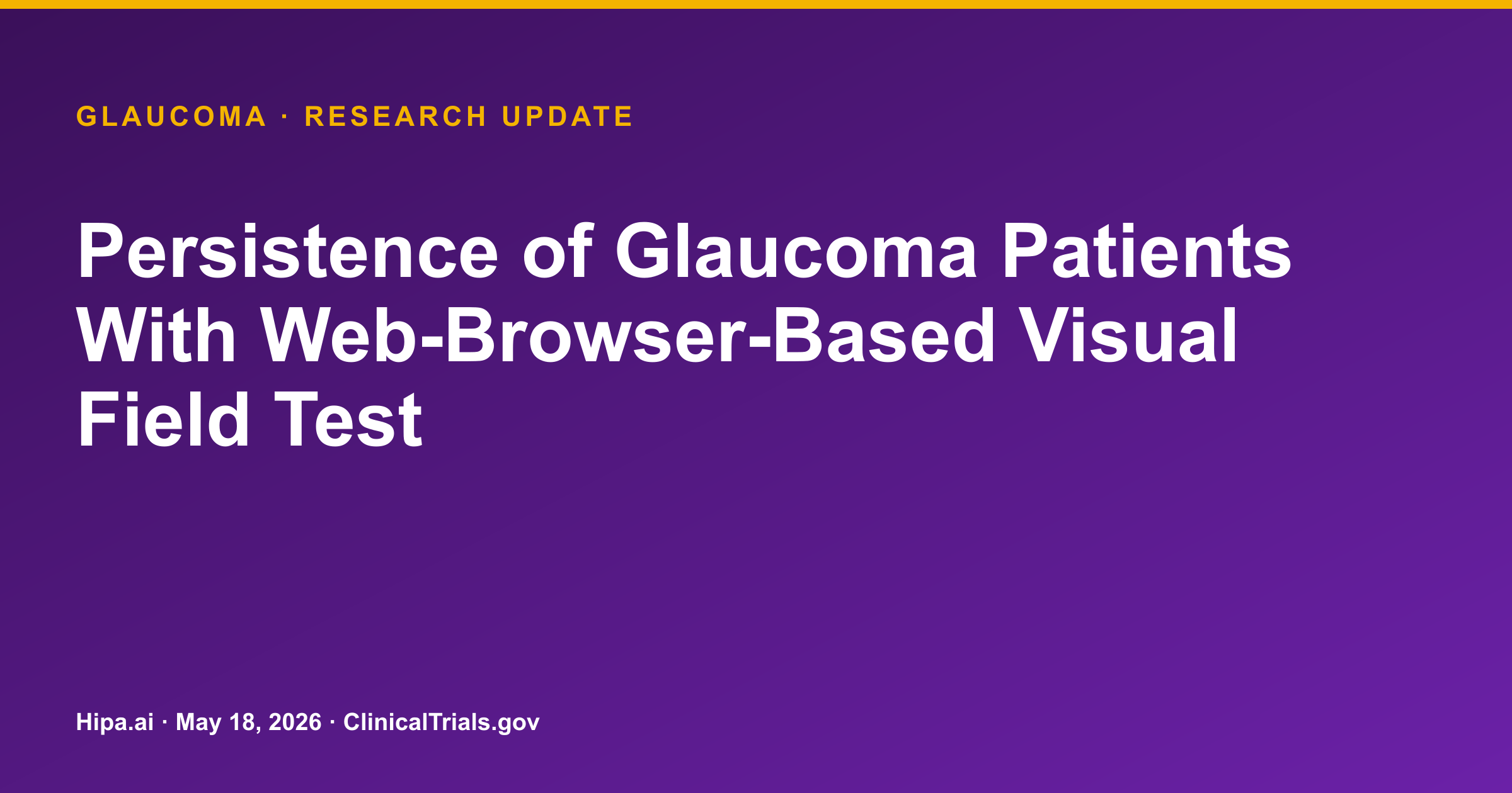 Glaucoma Web-Based Visual Field Test Shows High Patient Adherence — research update card