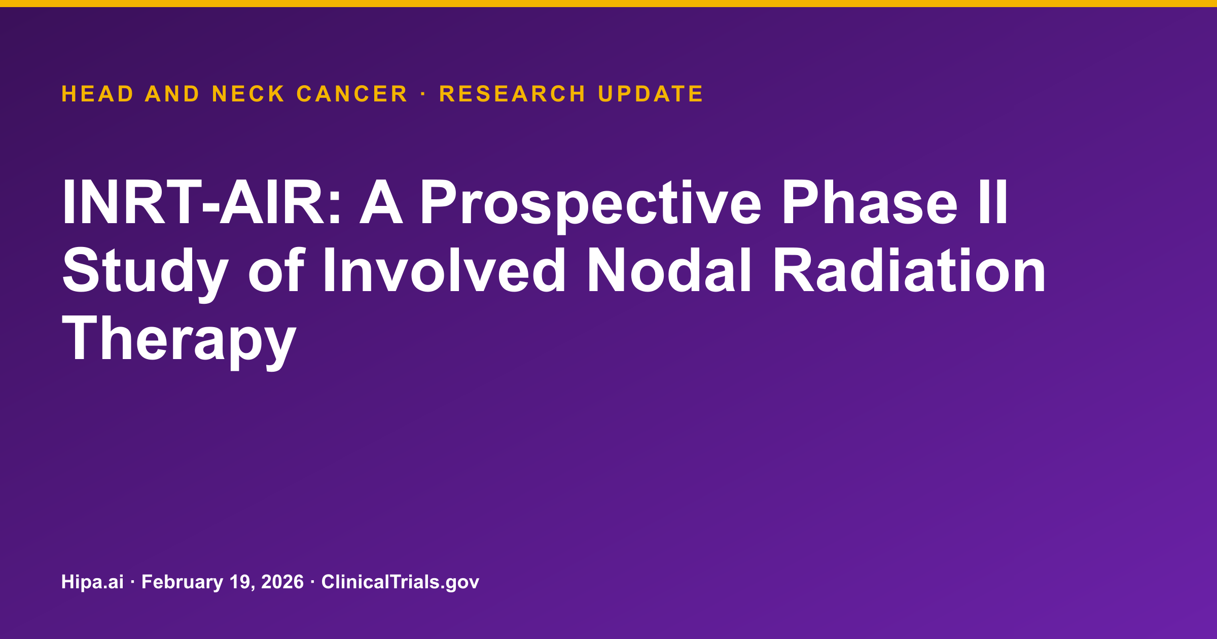 Head and Neck Cancer: INRT Study Posts Recurrence and QoL Results — research update card