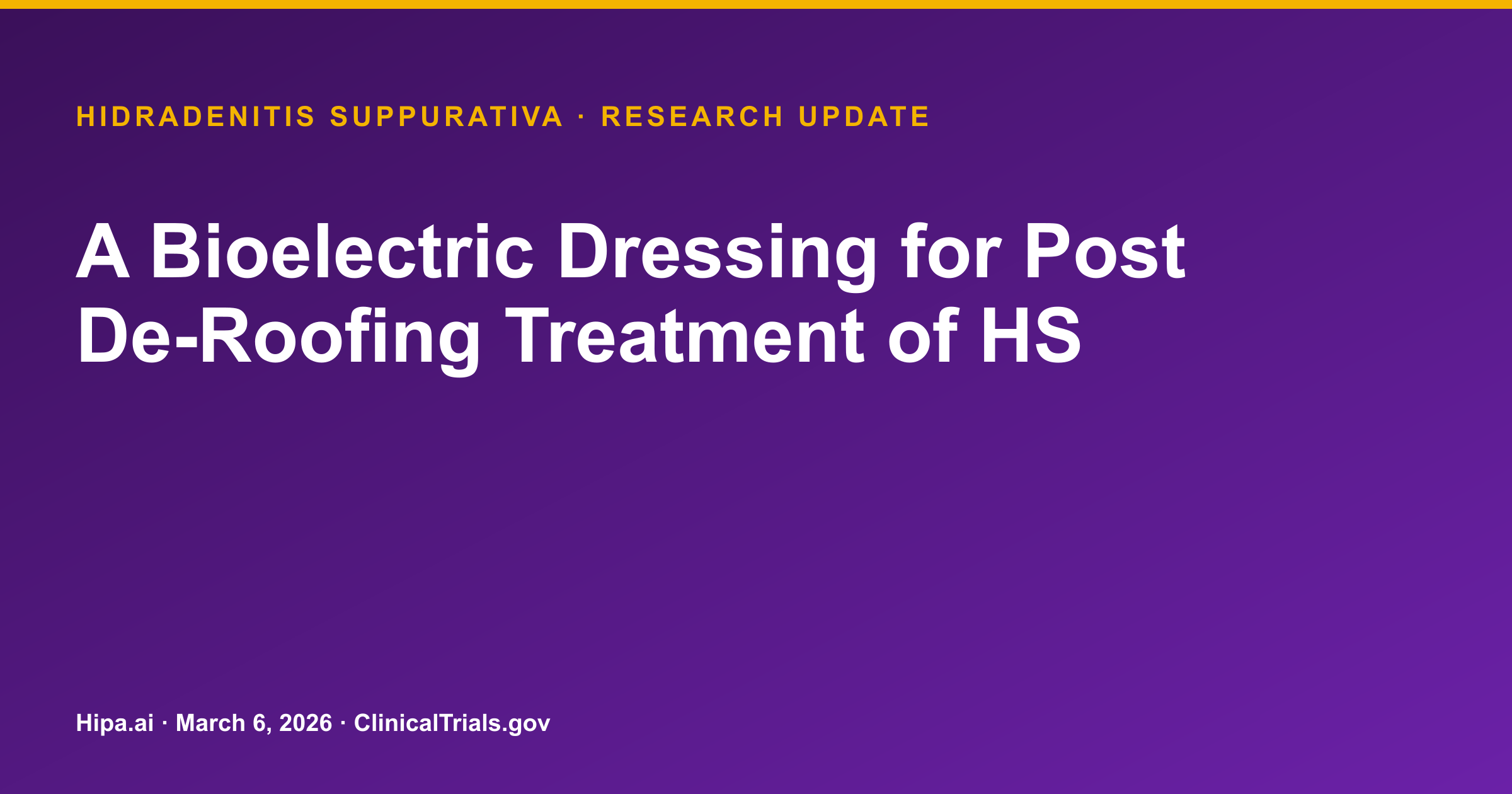 Hidradenitis Suppurativa: Bioelectric Dressing Reduces Recurrence… — research update card
