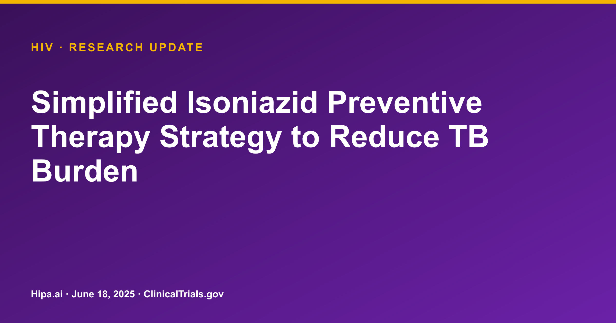 HIV: Simplified IPT Strategy Boosts Initiation Rate in Uganda Trial — research update card