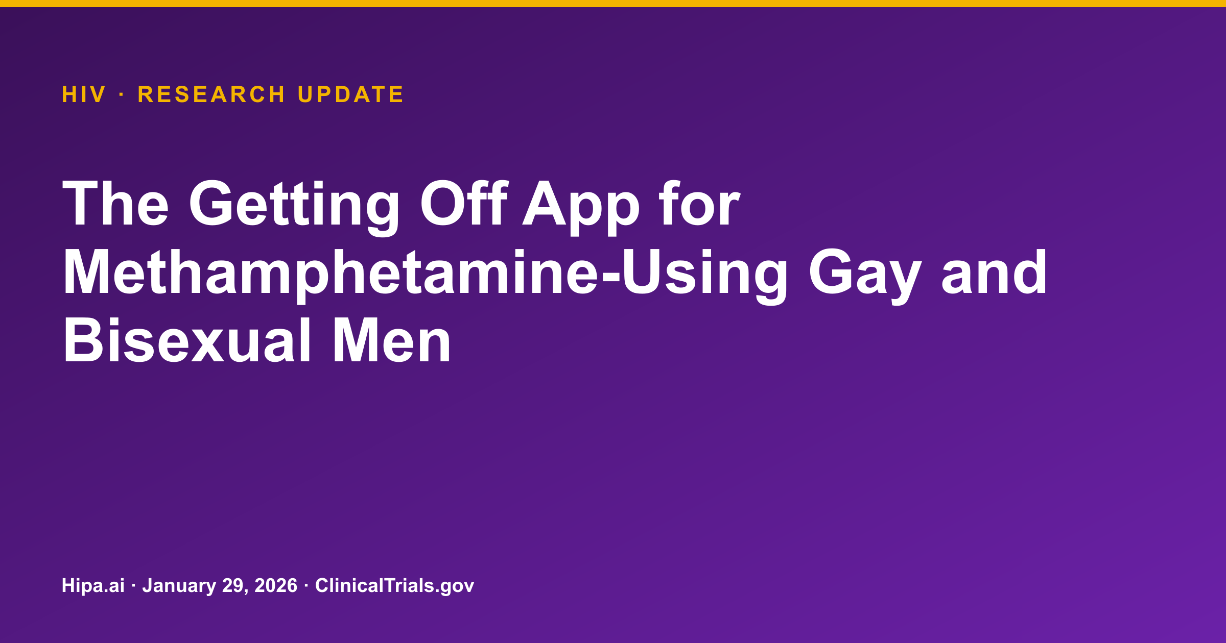 Getting Off App Trial Shows Reduced Methamphetamine Use in HIV/AIDS Patients — research update card