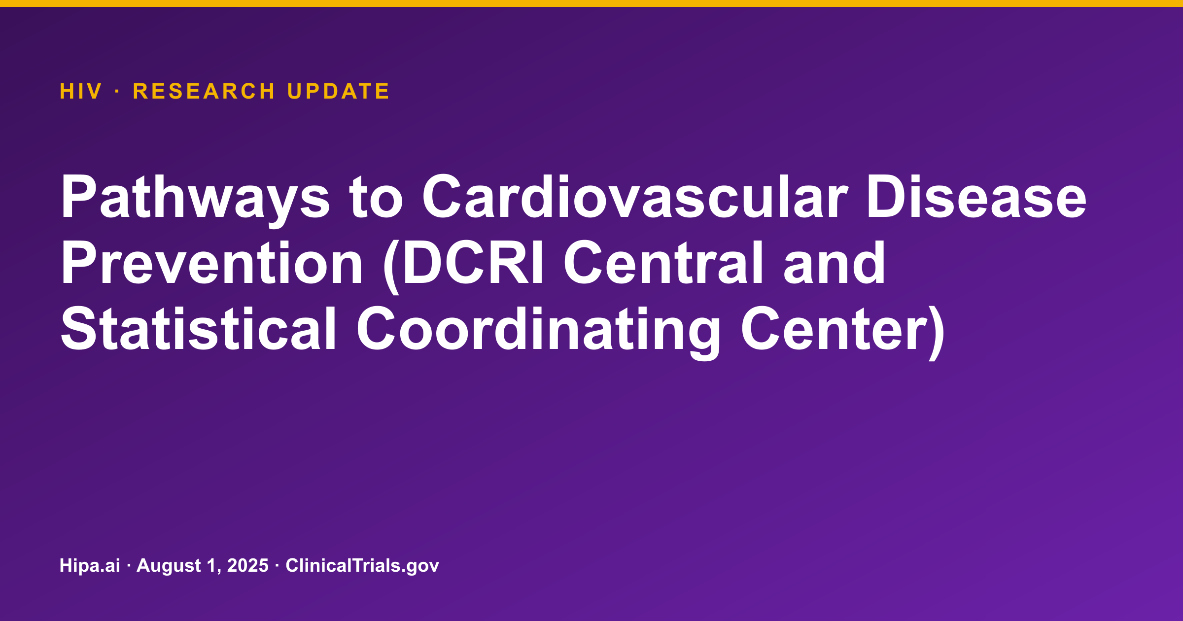 HIV and CVD Prevention Trial Reports 283 Participants Visited Cardiology — research update card