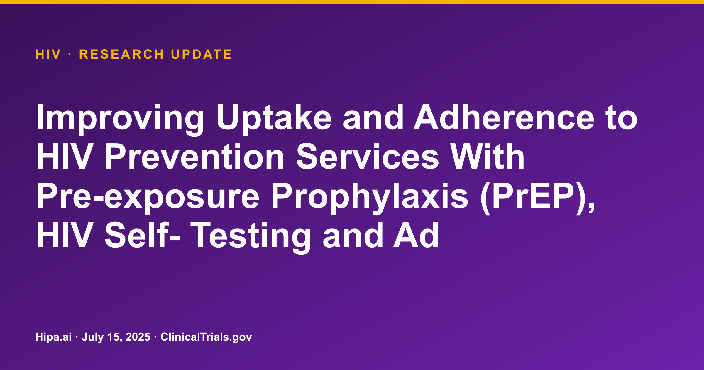 HIV: PrEP Uptake and Adherence Trial Results Posted — research update card