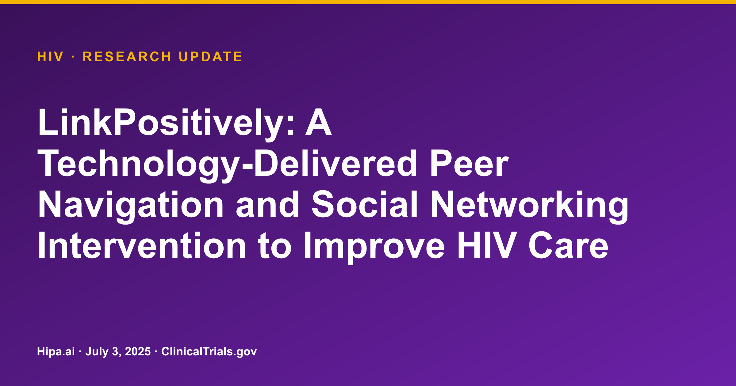 HIV: LinkPositively App Shows Improved Care Engagement and Adherence — research update card