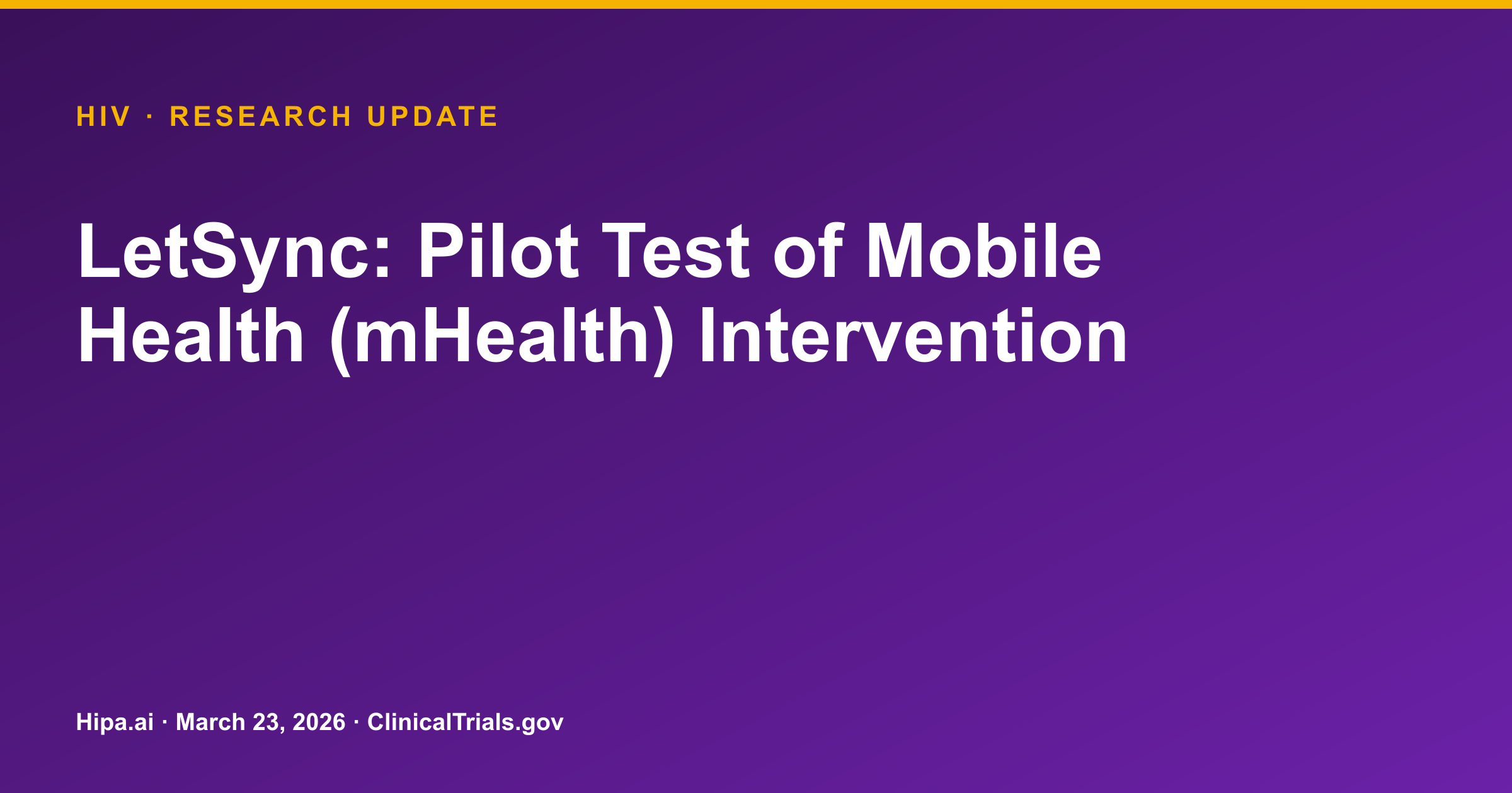 HIV: LetSync mHealth Pilot Shows Lower Adherence in Intervention Arm — research update card