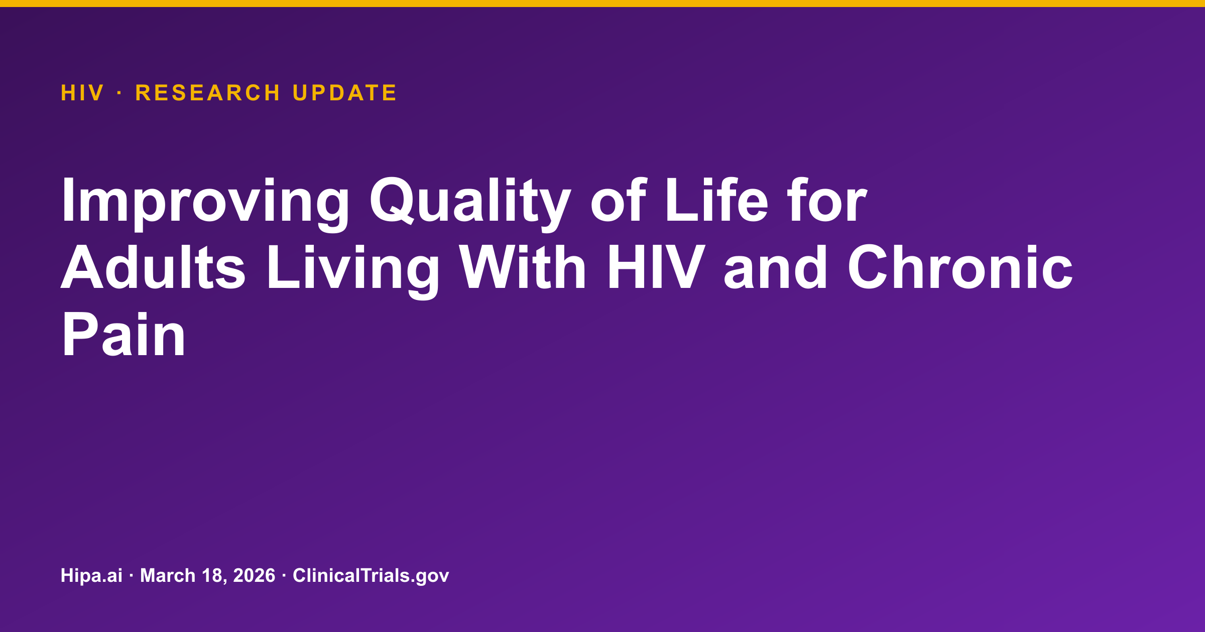 HIV and Chronic Pain: Tai Chi and Health Coaching Trial Results Posted — research update card