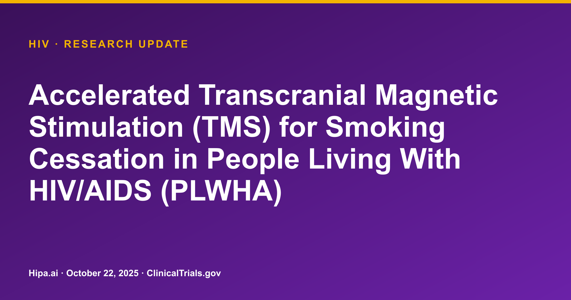 HIV & Smoking: TMS Trial Results Posted for Attentional Bias and Craving — research update card