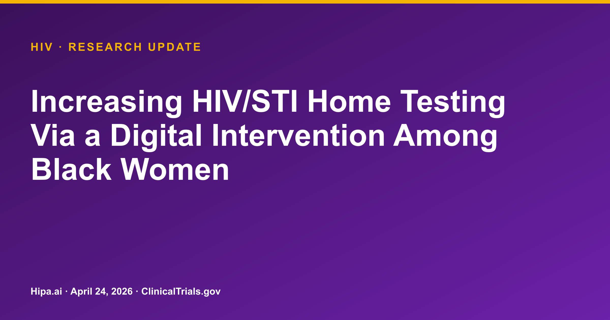 HIV Digital Intervention Trial Terminated After Enrolling 31 Participants — research update card