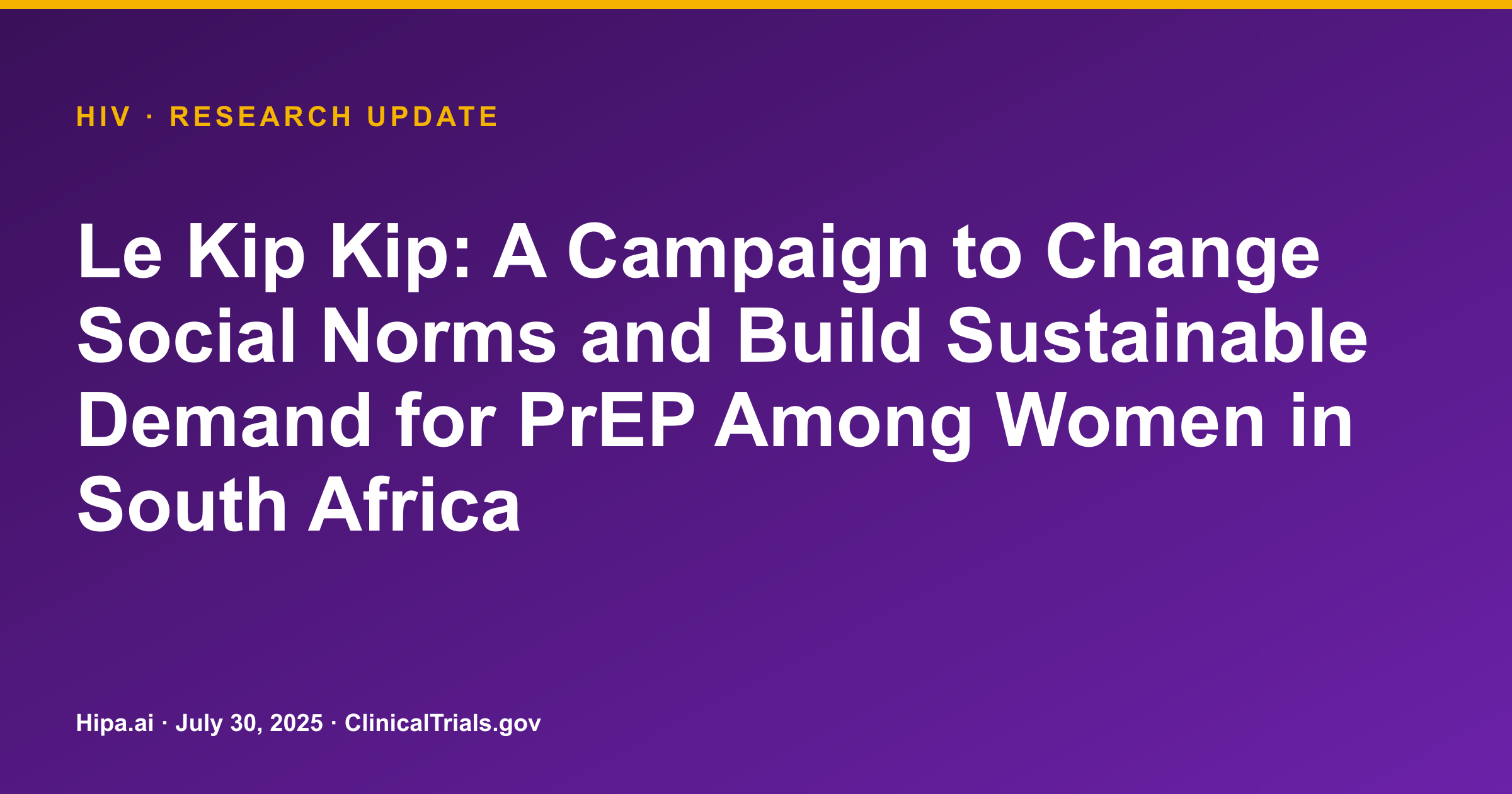 HIV PrEP Campaign Results Posted: Mixed Uptake, Lower Persistence — research update card