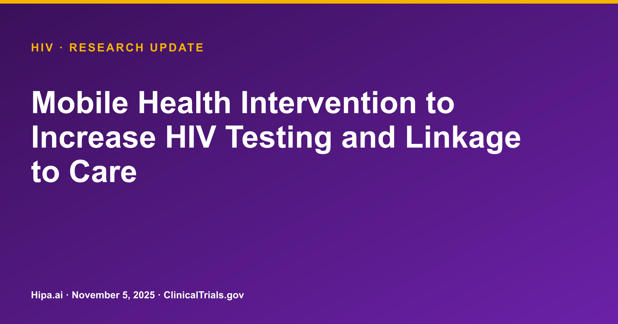 HIV: WeTest-WeLink Mobile Health Intervention Trial Results Posted — research update card