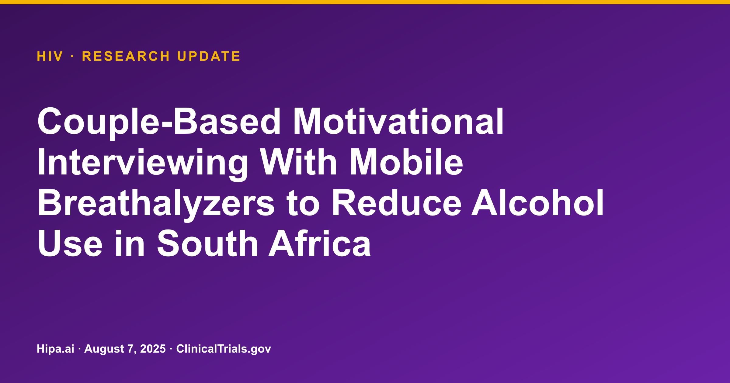HIV: Couple-Based MI Trial Results Posted for Alcohol Reduction Study — research update card