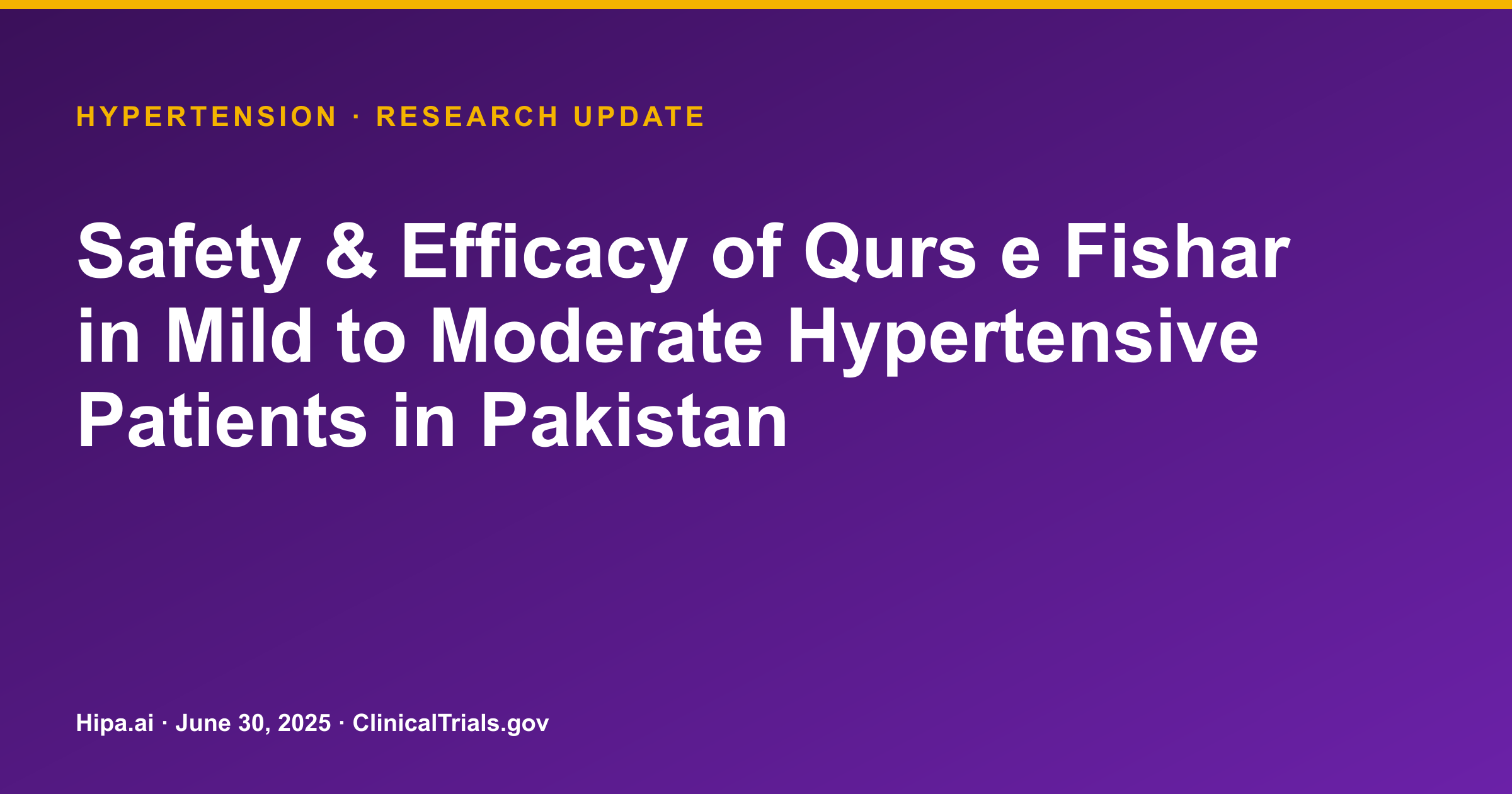 Hypertension: Qurs e Fishar Phase 3 Trial Reaches Primary Completion — research update card