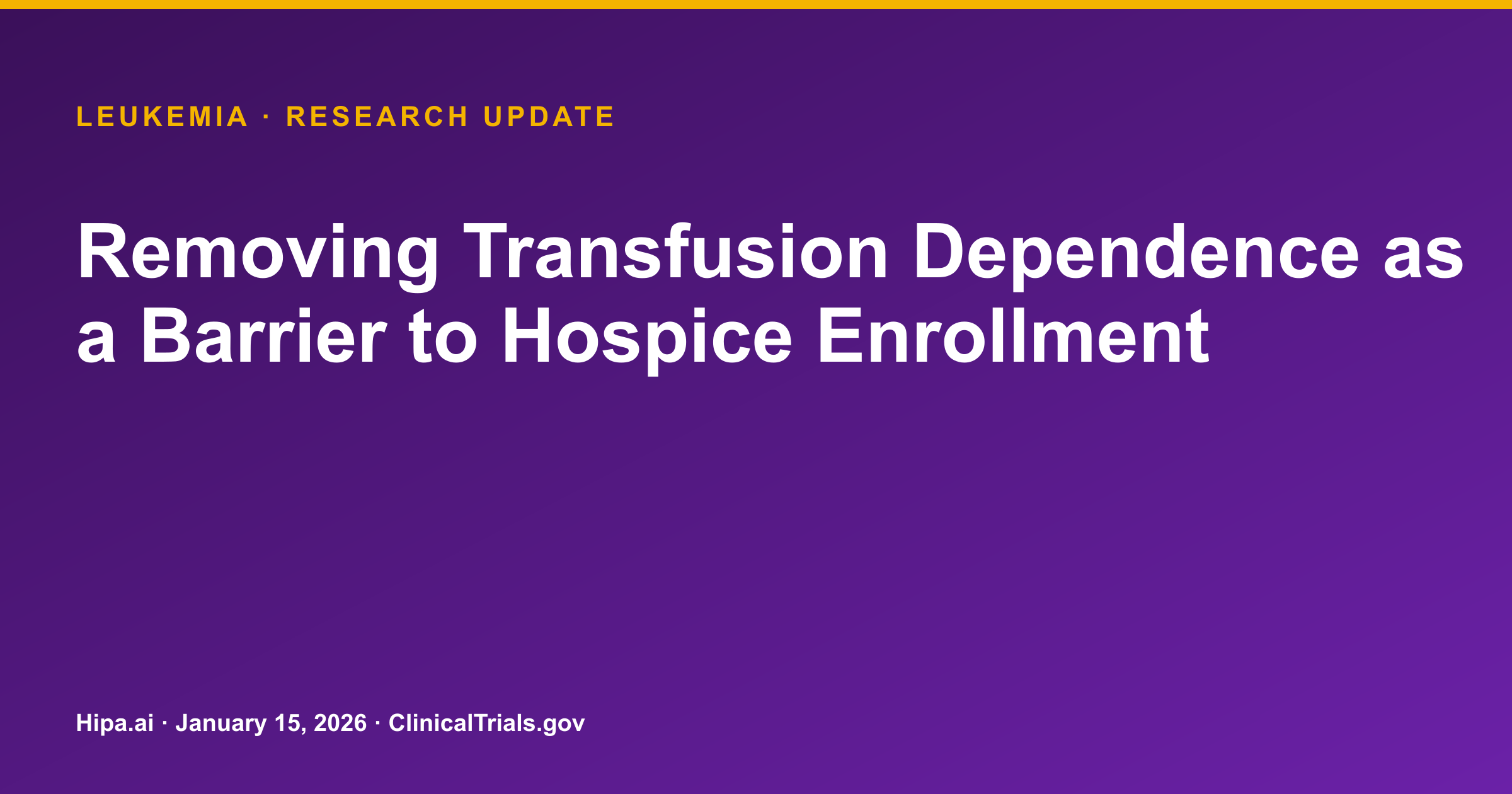 Leukemia Patients: Hospice Model Reduces Acute Care, Chemotherapy — research update card