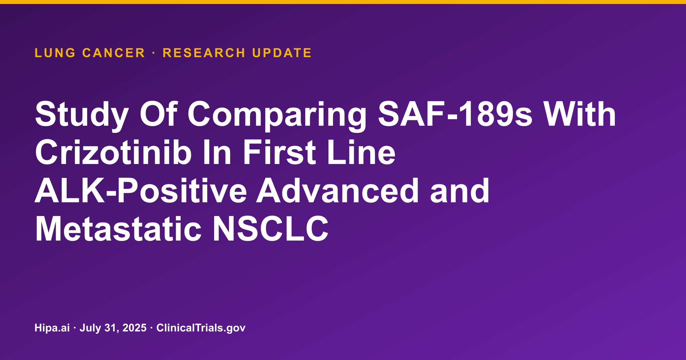 Lung Cancer: SAF-189s Phase 3 Trial Reaches Primary Completion — research update card