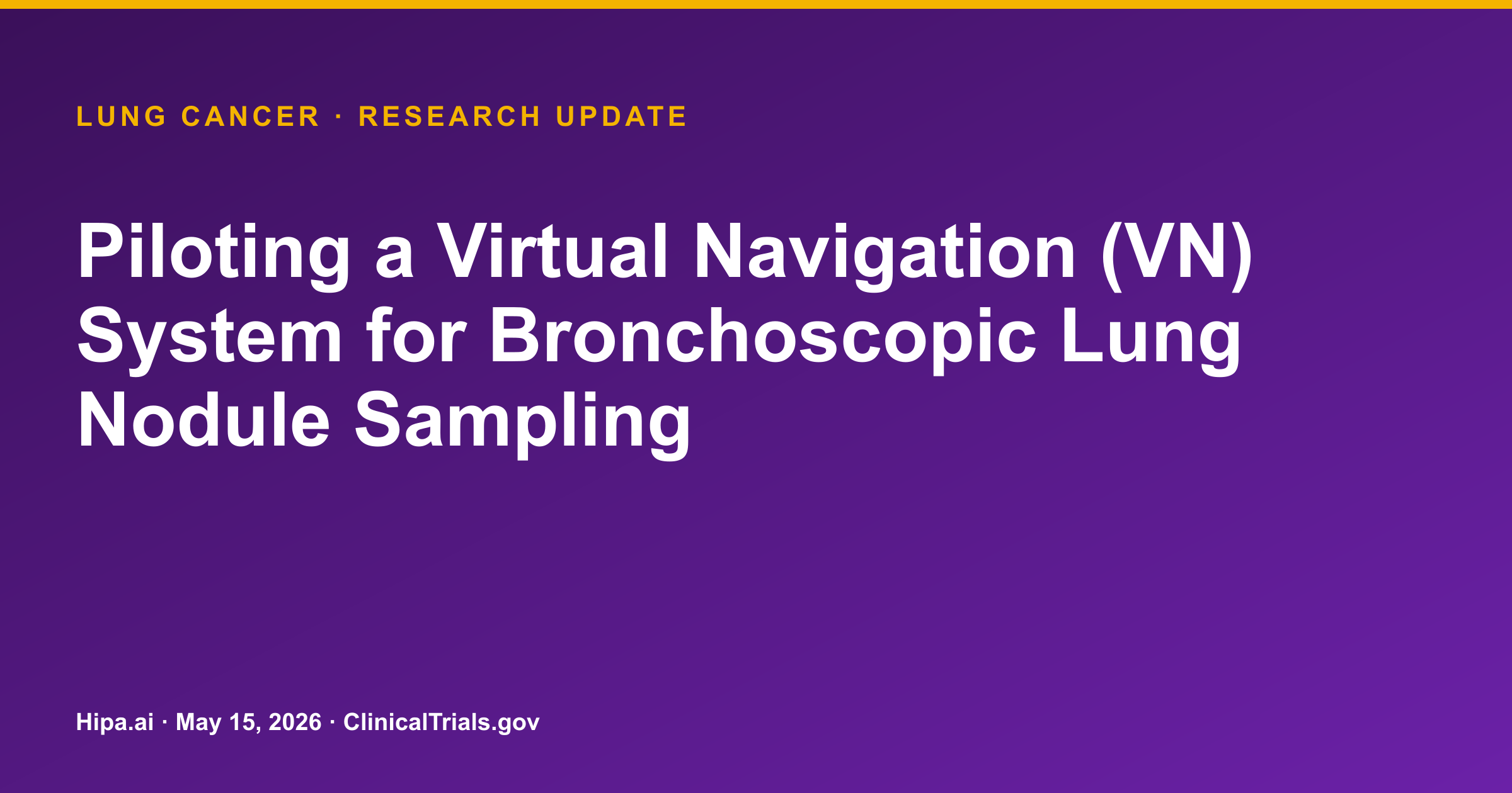 Lung Cancer: Virtual Navigation System Shows Improved Bronchoscopy Metrics — research update card