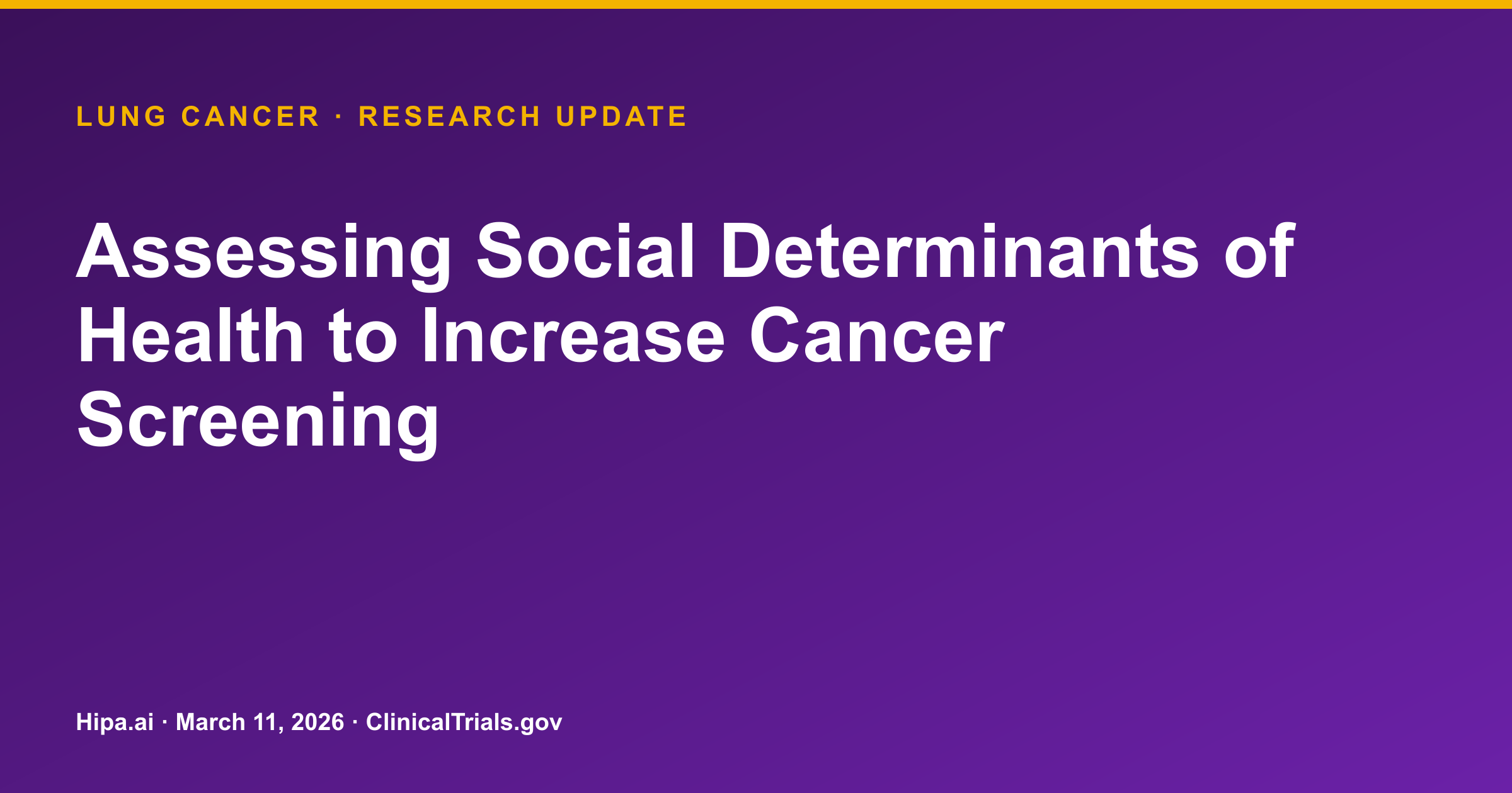 Lung Cancer: SDoH Screening and Referral Boosts Screening Uptake — research update card