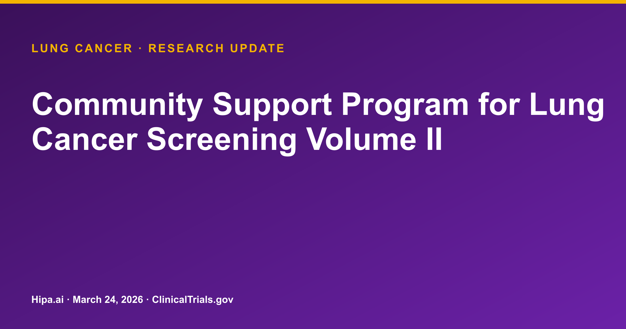 Lung Cancer Screening: Community Support Program Participants Attend 21… — research update card