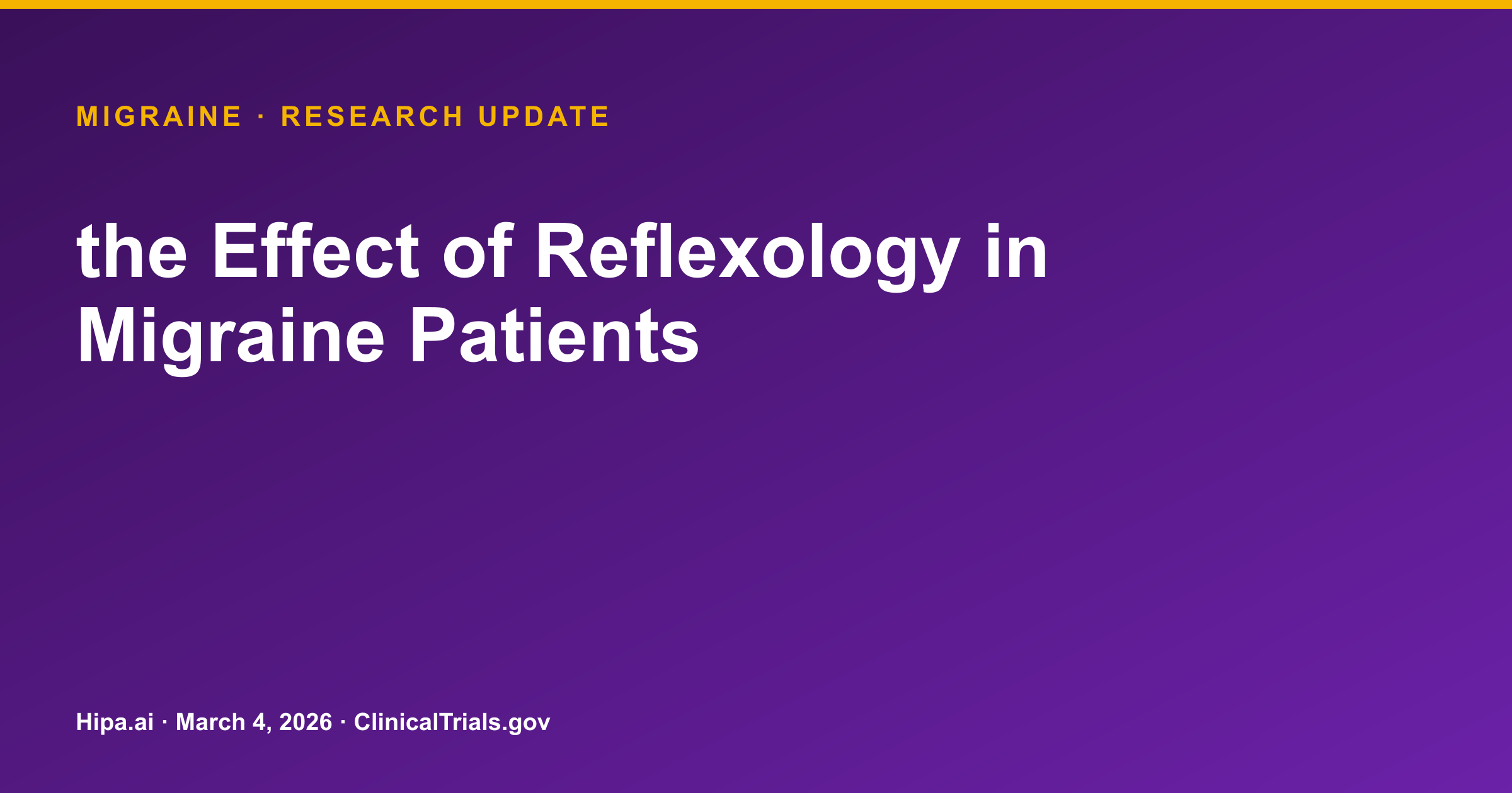 Reflexology for Migraine Reduces Pain and Fatigue, Improves Quality of Life — research update card