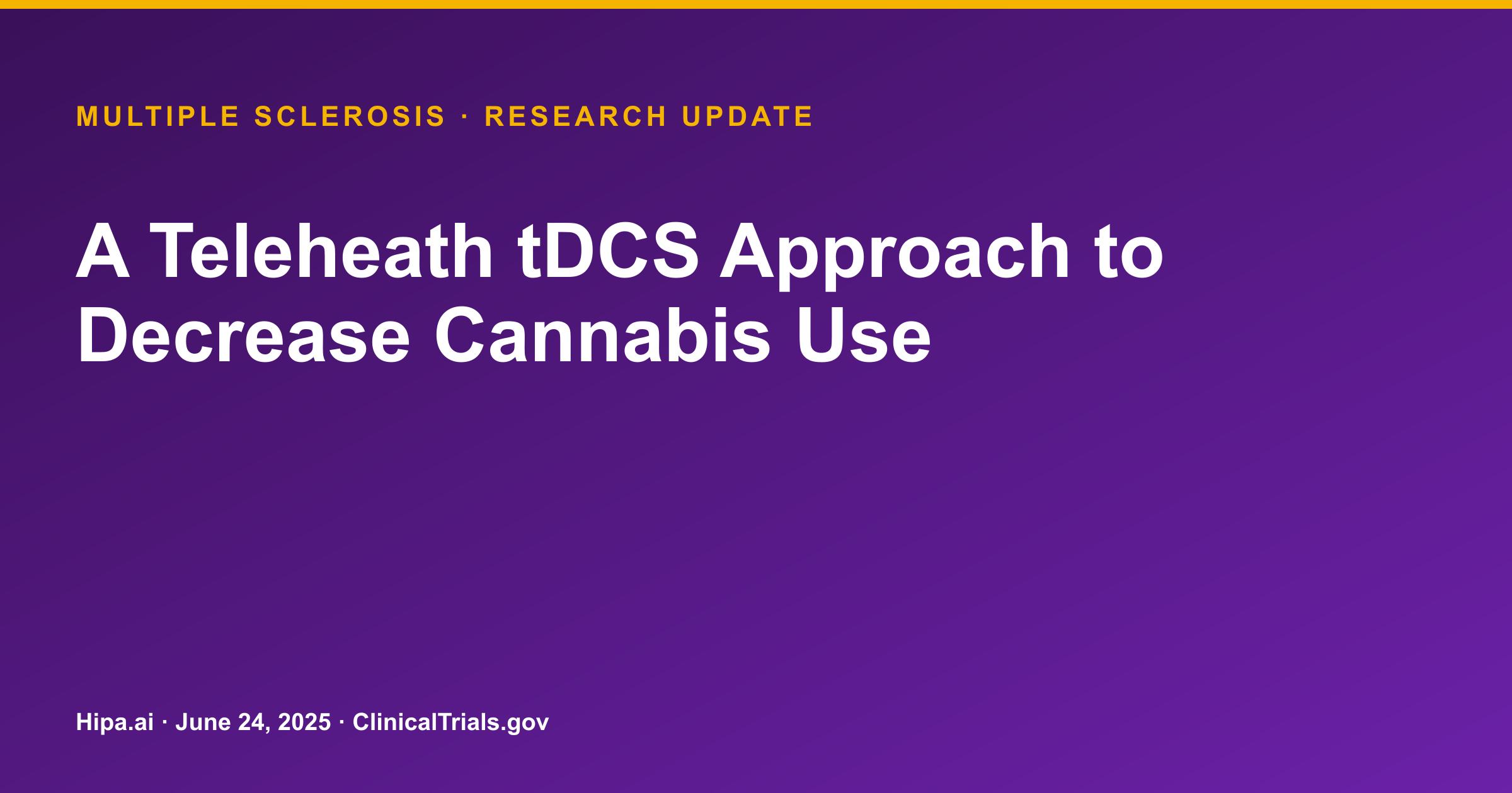 Multiple Sclerosis: Telehealth tDCS Reduces Distress and Cannabis Use — research update card