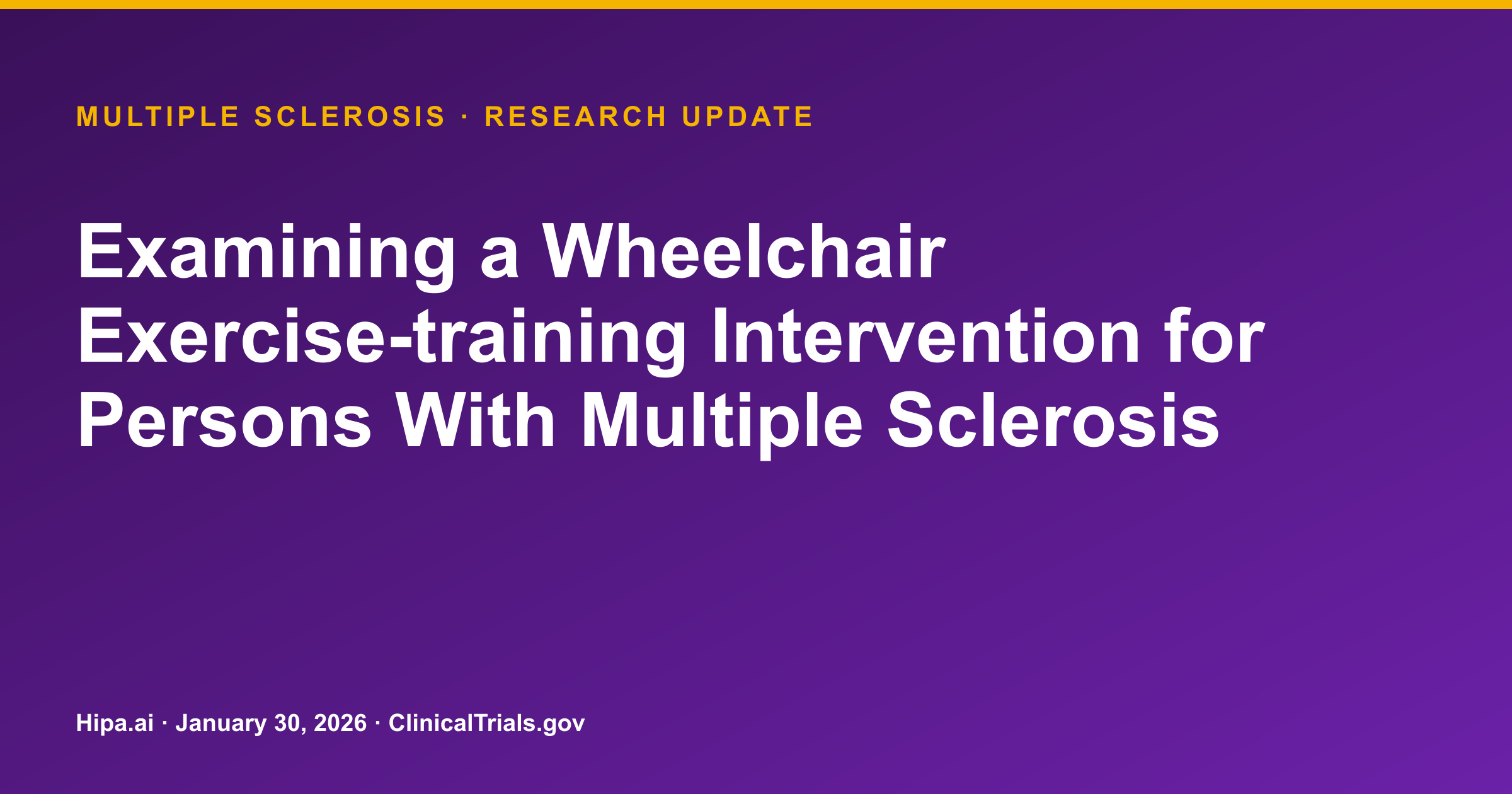 Multiple Sclerosis Wheelchair Exercise Trial Shows Feasibility & Acceptability — research update card