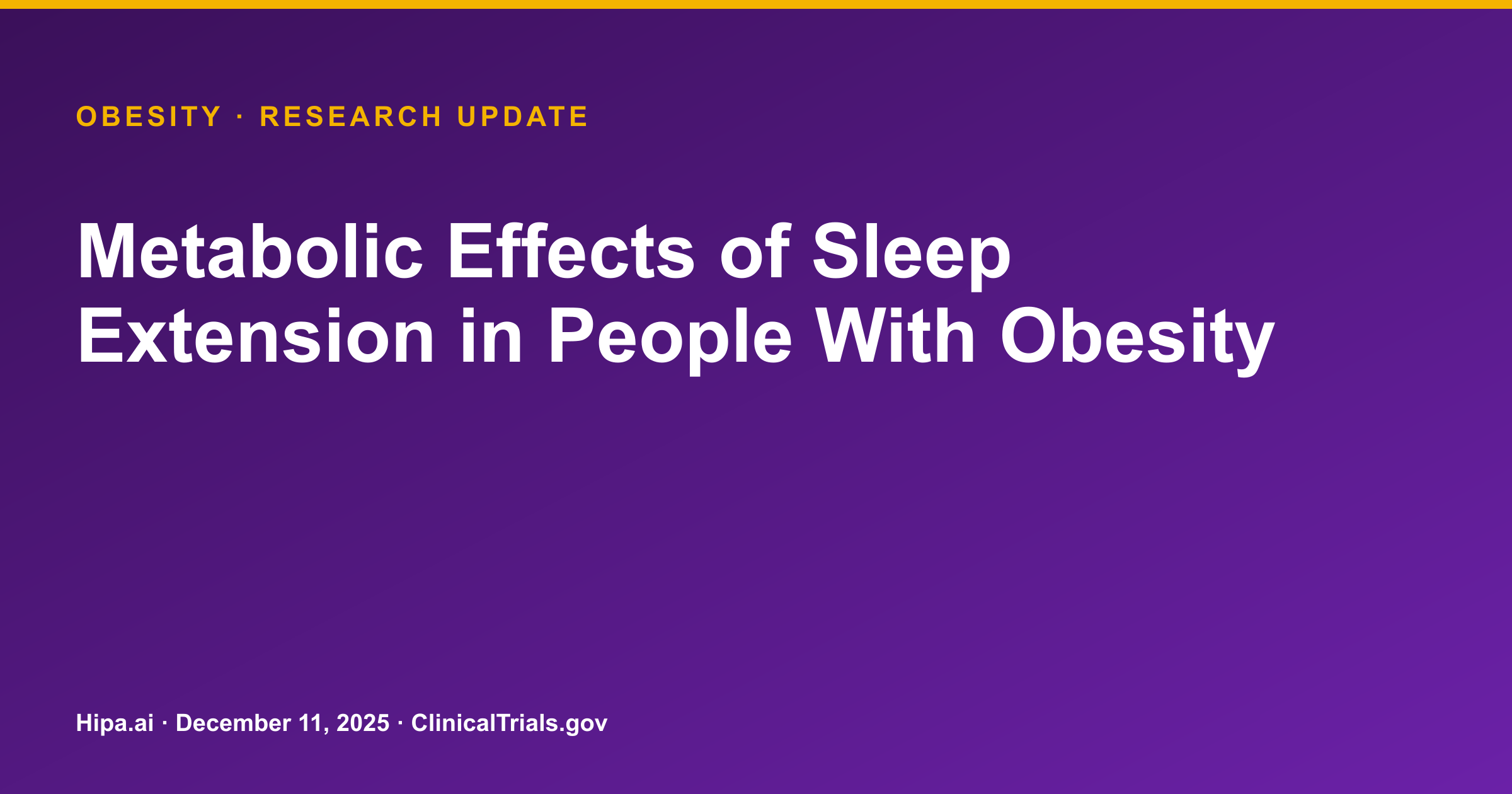 Obesity: Sleep Extension Trial Shows Mixed Metabolic Effects — research update card