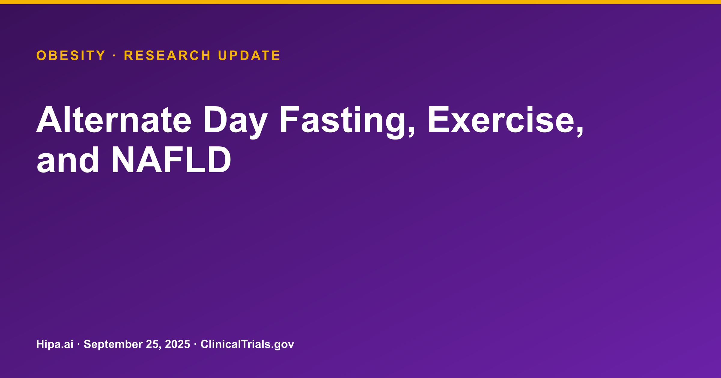 Obesity: ADF Plus Exercise Significantly Reduces Liver Fat, Body Weight — research update card