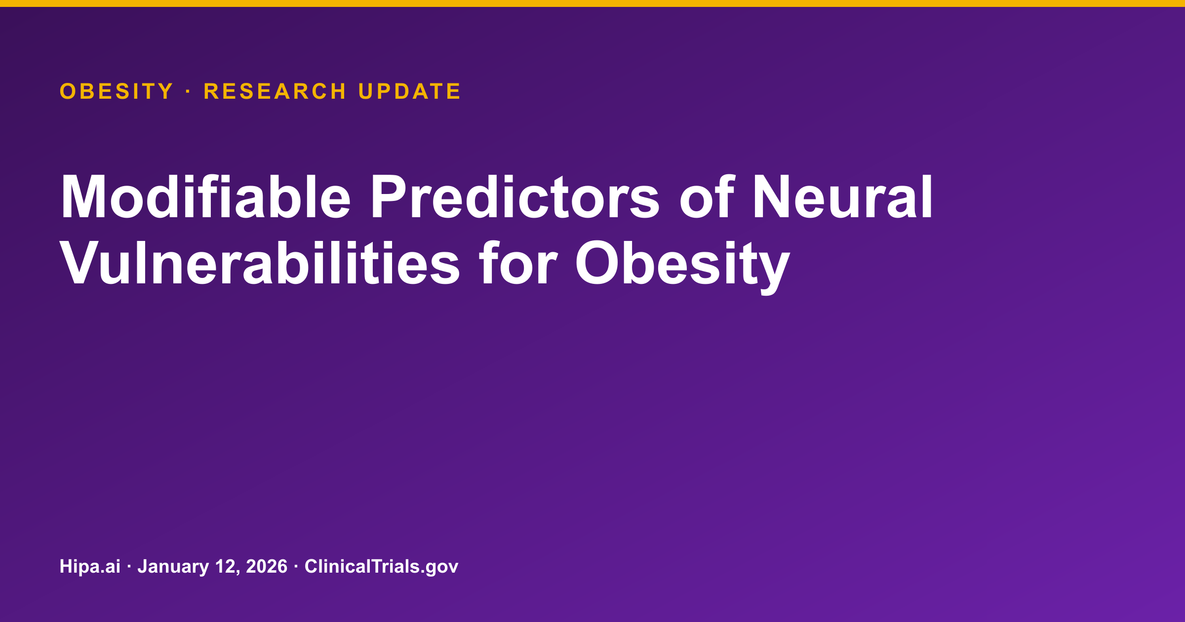 Obesity: Neural Activation Patterns During Food Anticipation Results Posted — research update card