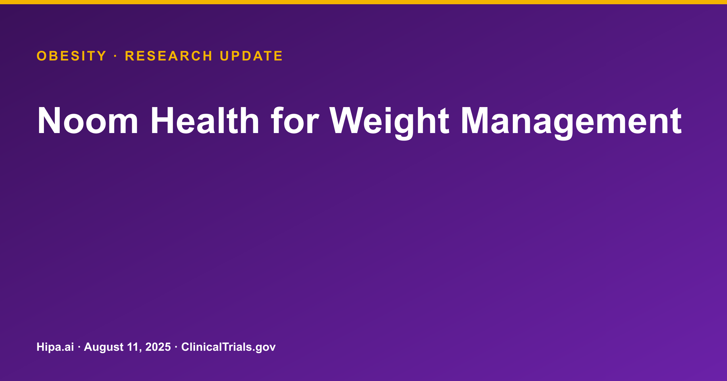 Obesity: Noom Health Shows Lower Mean Weights Than Digital Health — research update card