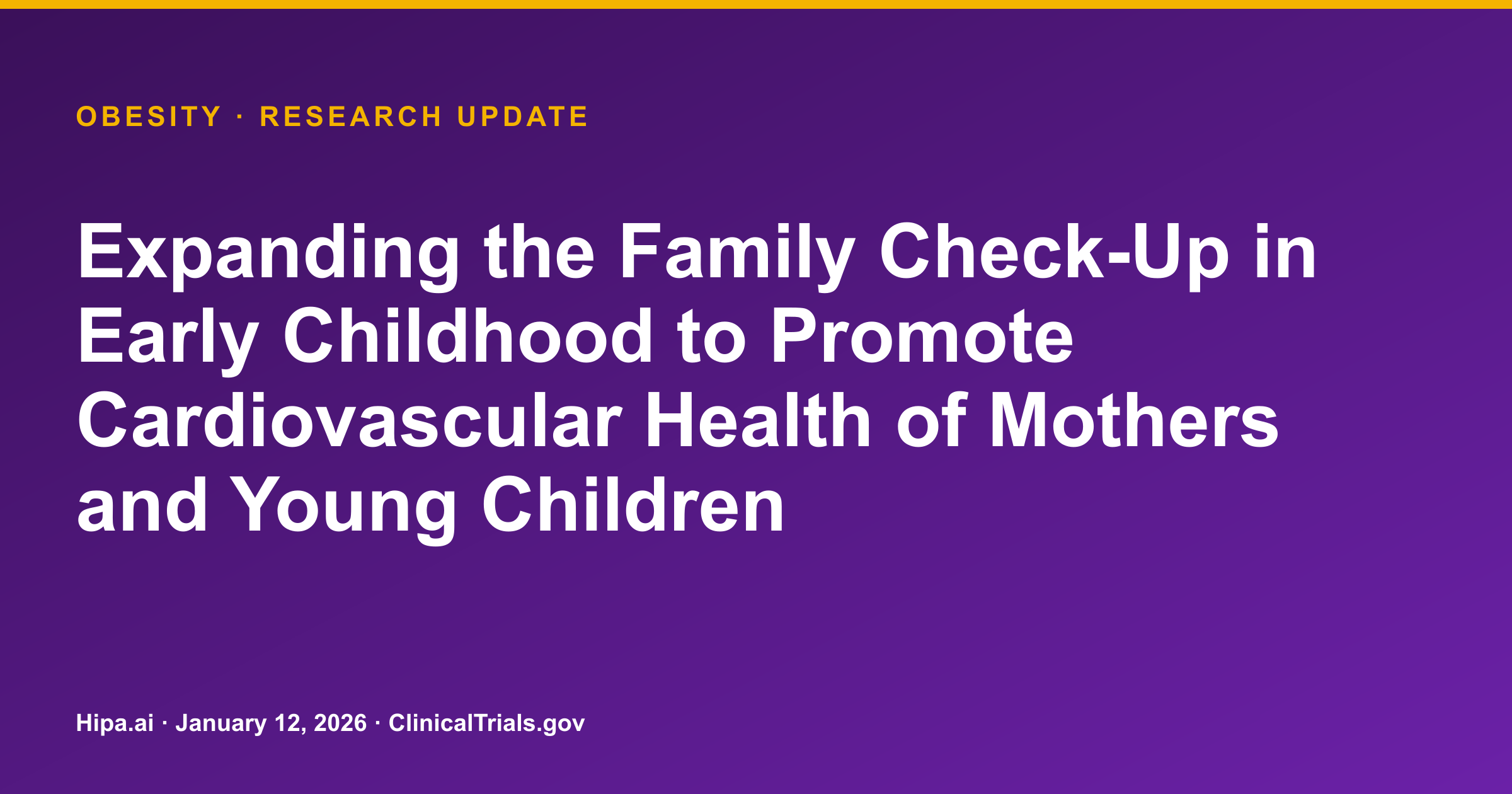 Obesity: Family Check-Up Heart Reduces Postpartum Weight Gain — research update card