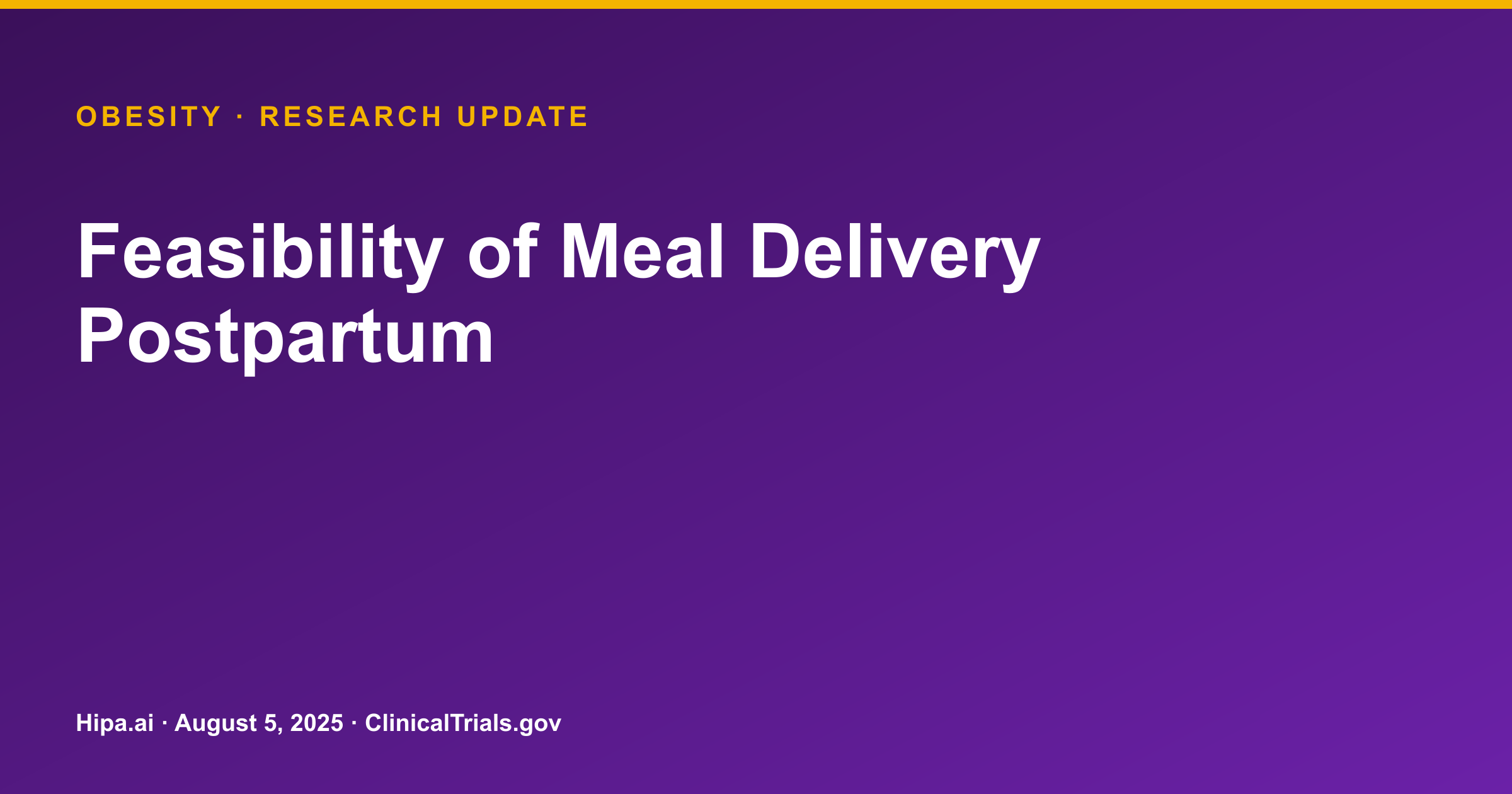 Obesity: Meal Delivery Feasibility Assessed in Postpartum Women — research update card