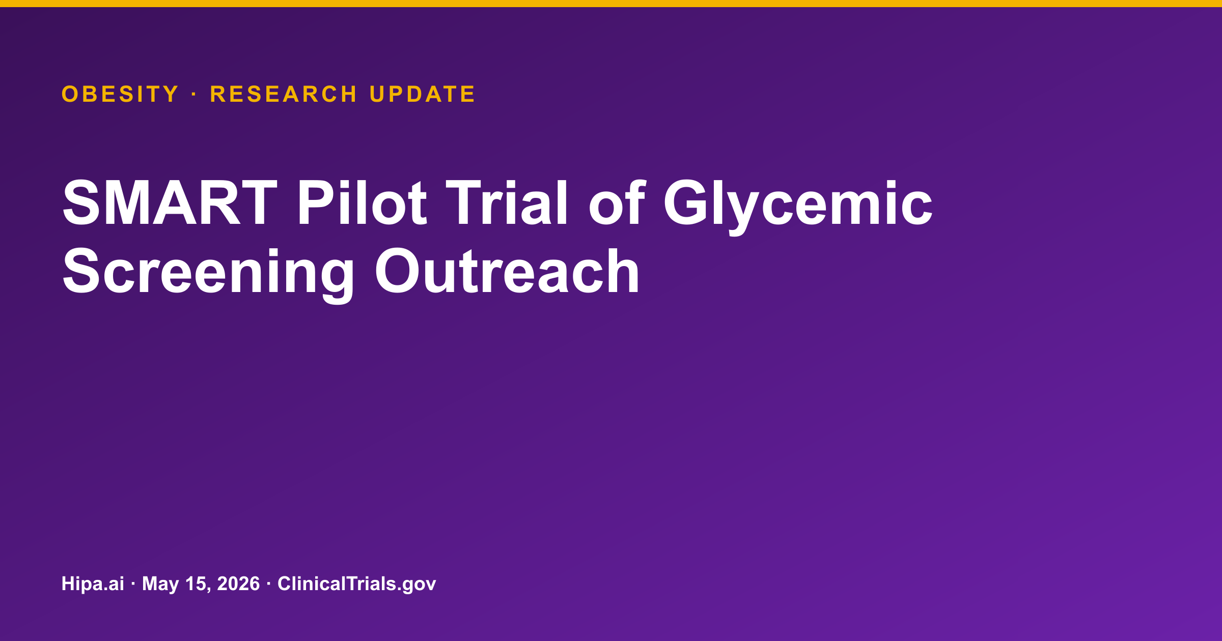 Glycemic Screening Outreach Pilot Trial Results Posted for Obesity — research update card