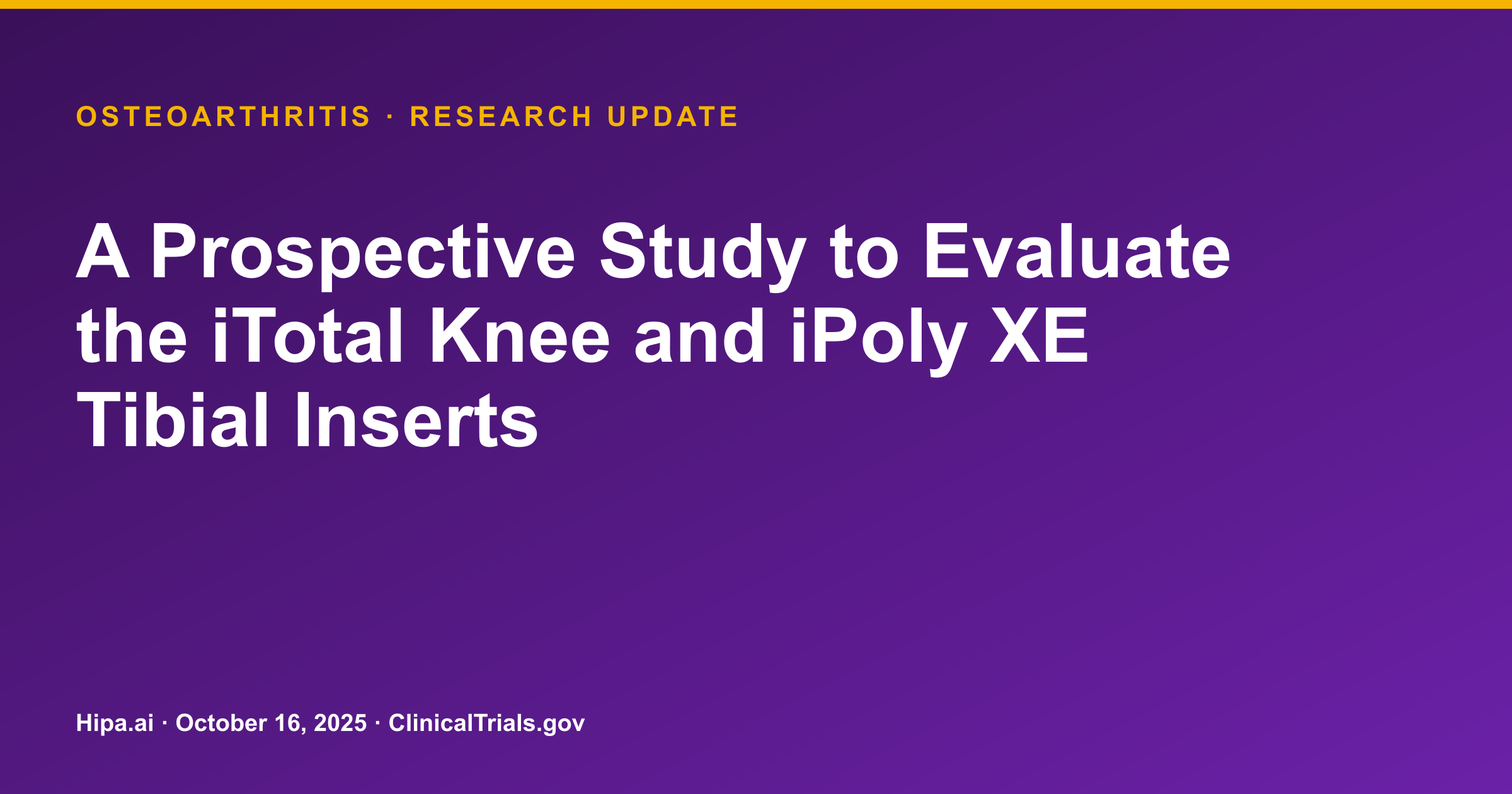Knee Osteoarthritis: iTotal Knee System Trial Results from Terminated Study — research update card