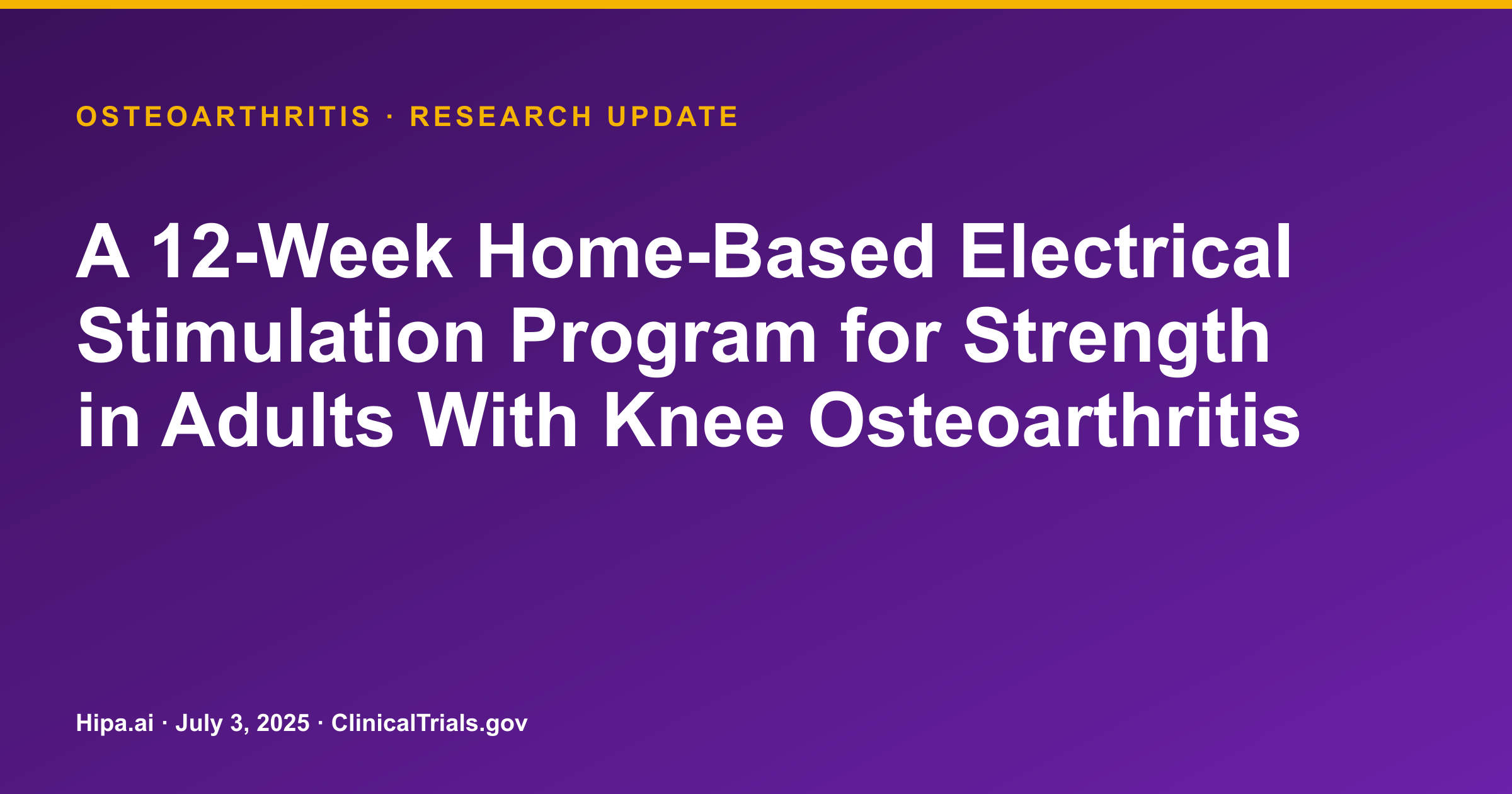 Osteoarthritis Electrical Stimulation Trial Terminated, Results Posted — research update card
