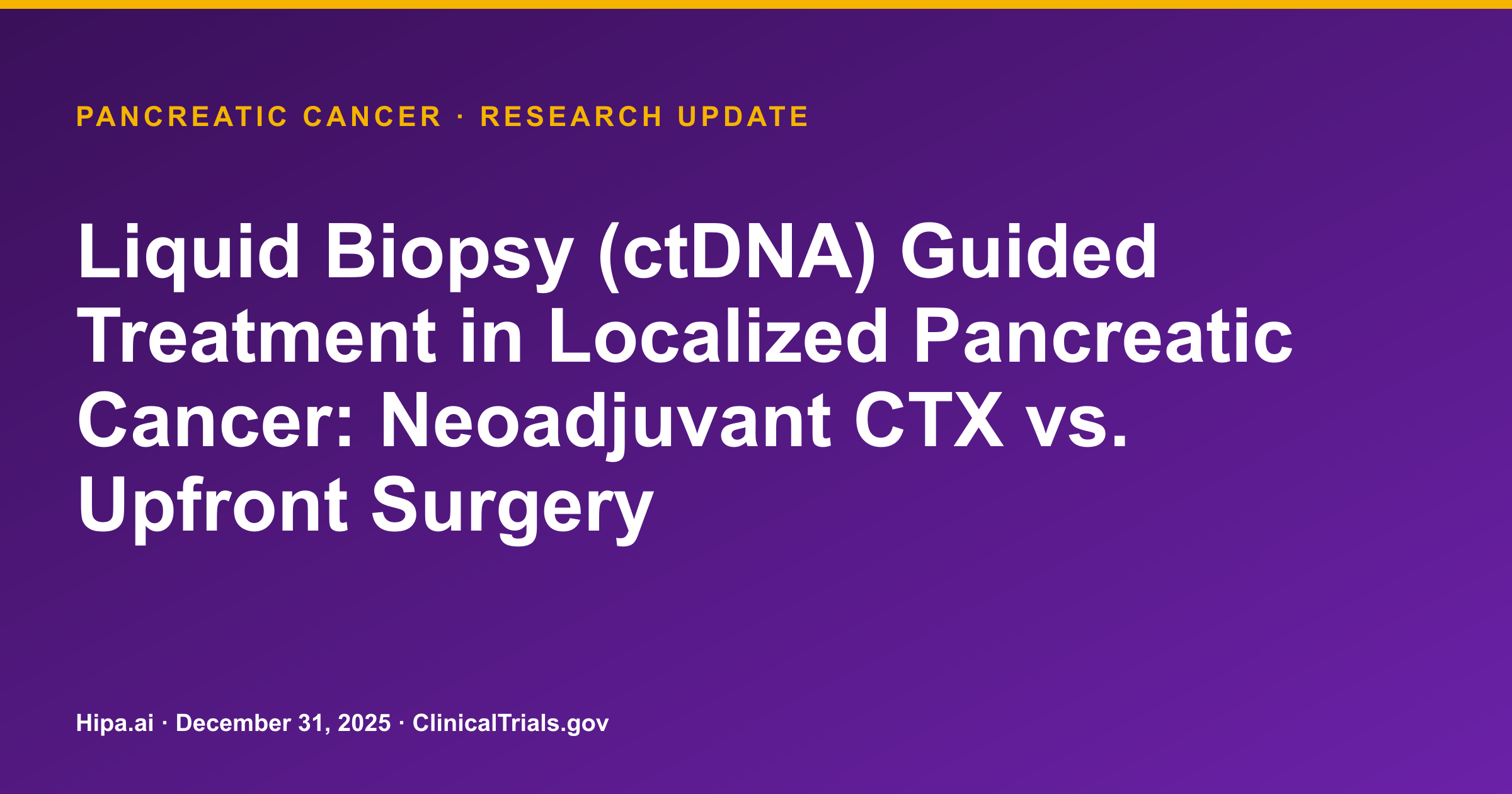 Pancreatic Cancer: Liquid Biopsy Trial Reaches Primary Completion — research update card