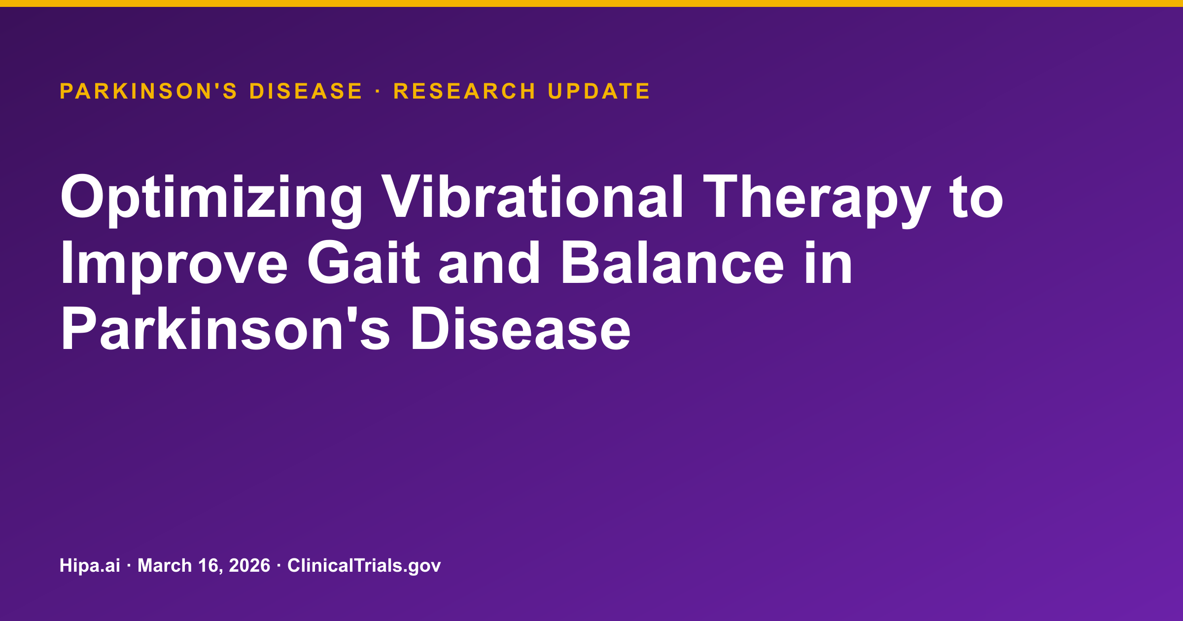 Parkinson's Disease: PDVibe2 Vibrational Therapy Improves Gait — research update card