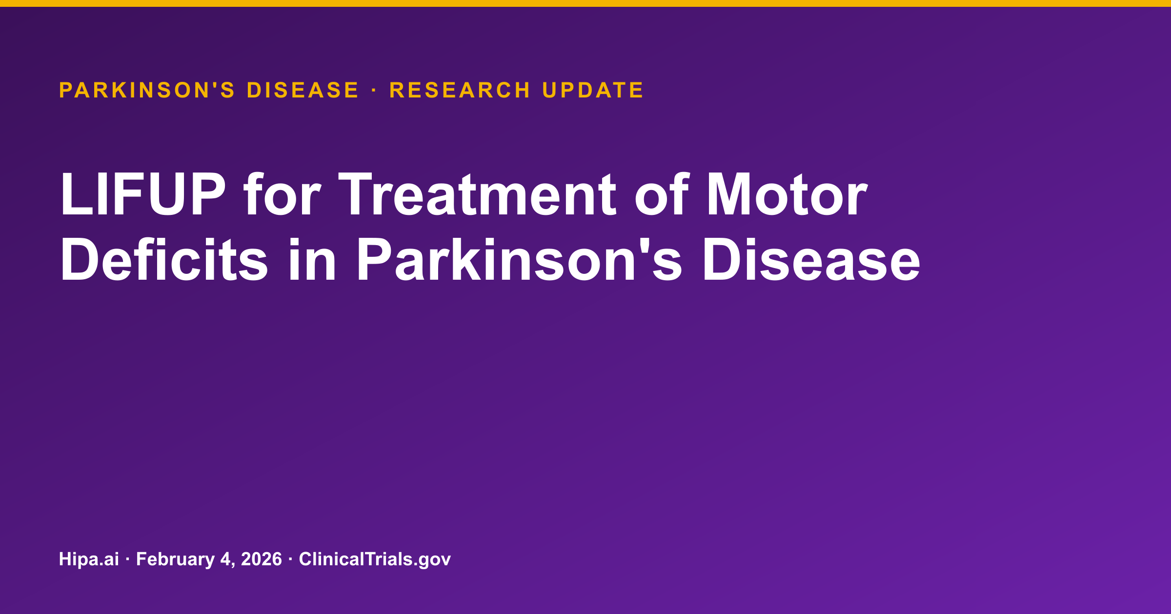 Parkinson's Disease: LIFUP Trial Results Posted for Motor Deficits — research update card