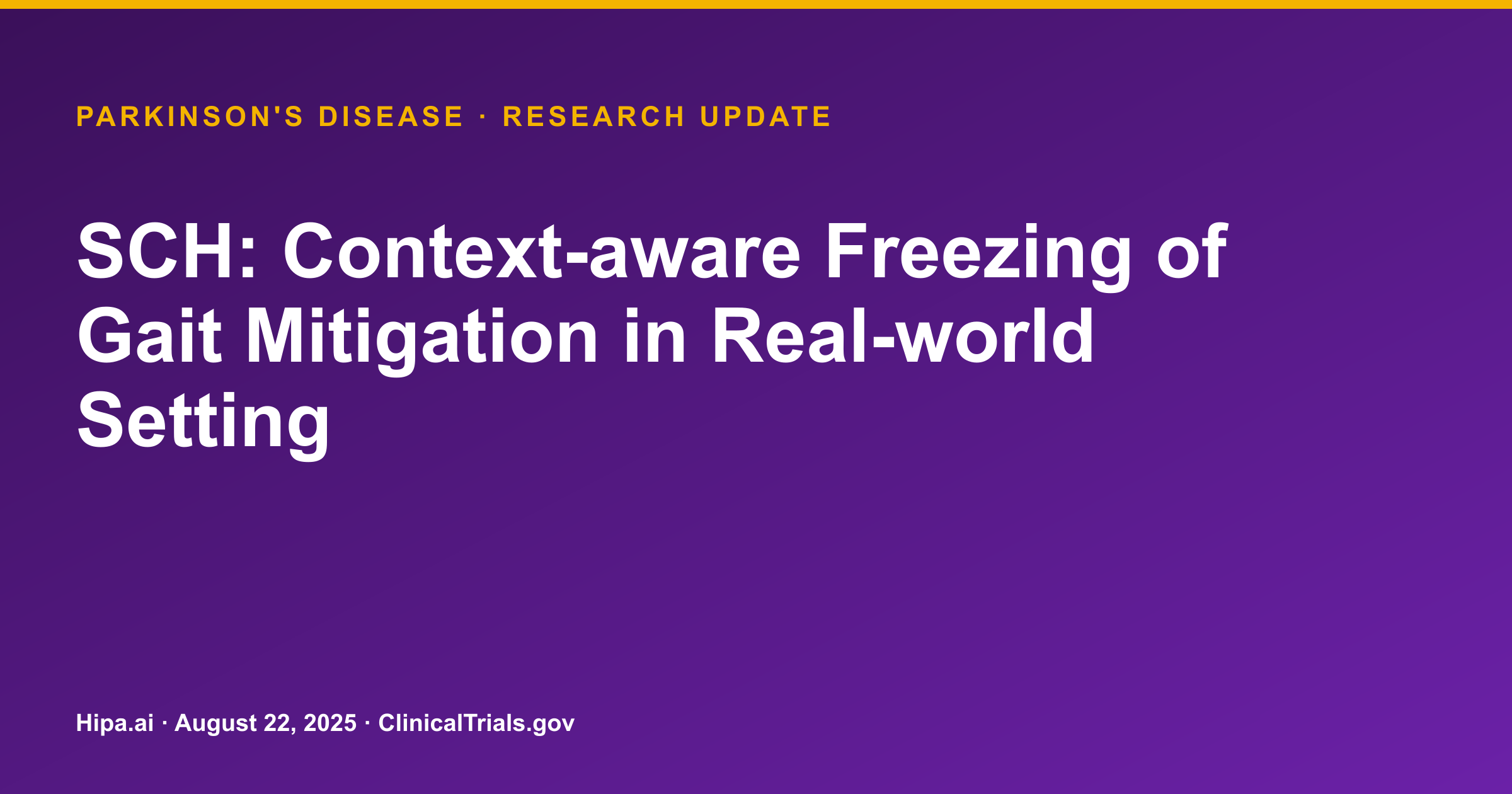 Parkinson's Disease: Context-aware FoG Mitigation Trial Results Posted — research update card