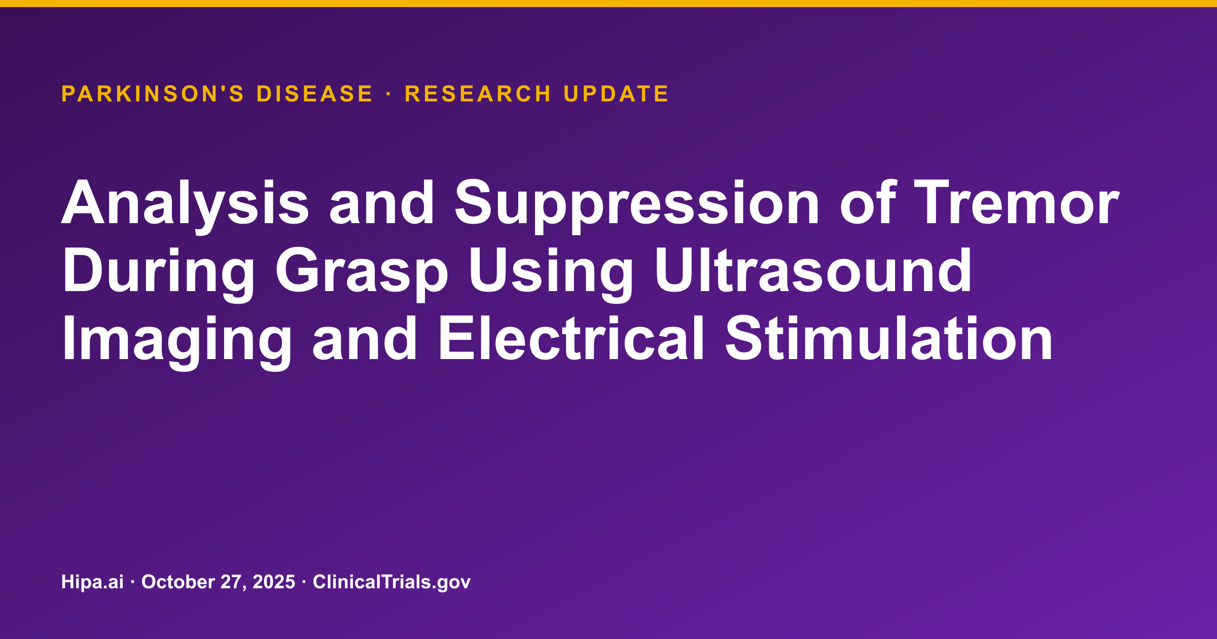 Parkinson's Disease: Ultrasound-guided stimulation achieves 62.4% tremor… — research update card