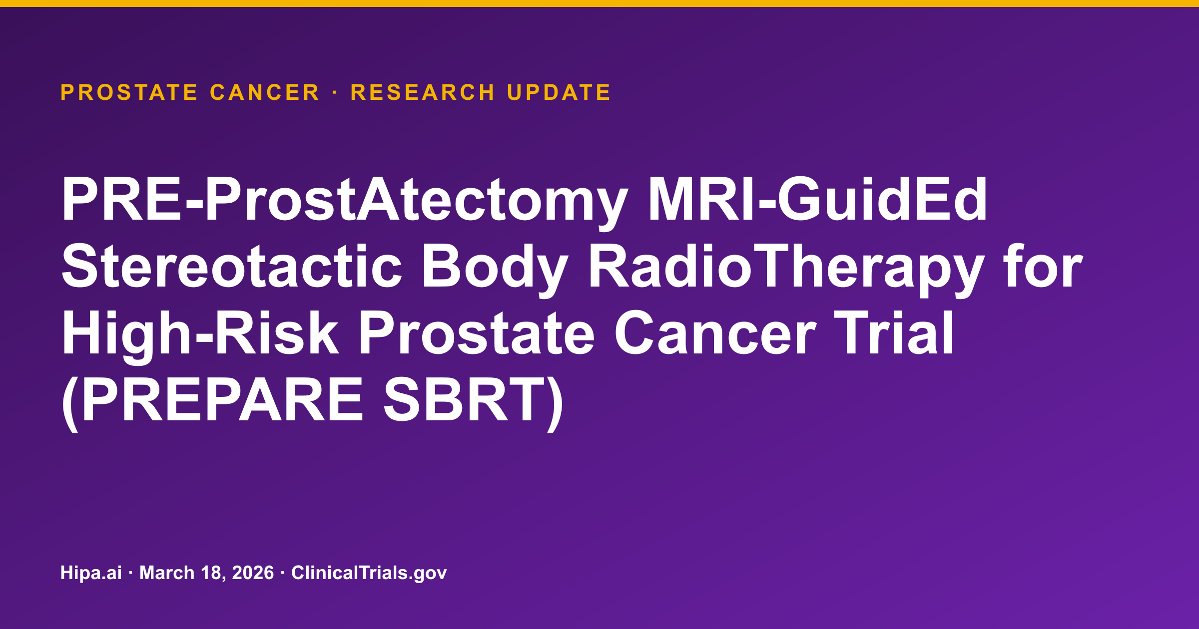 Prostate Cancer: PREPARE SBRT Trial Posts Initial Safety Outcomes — research update card