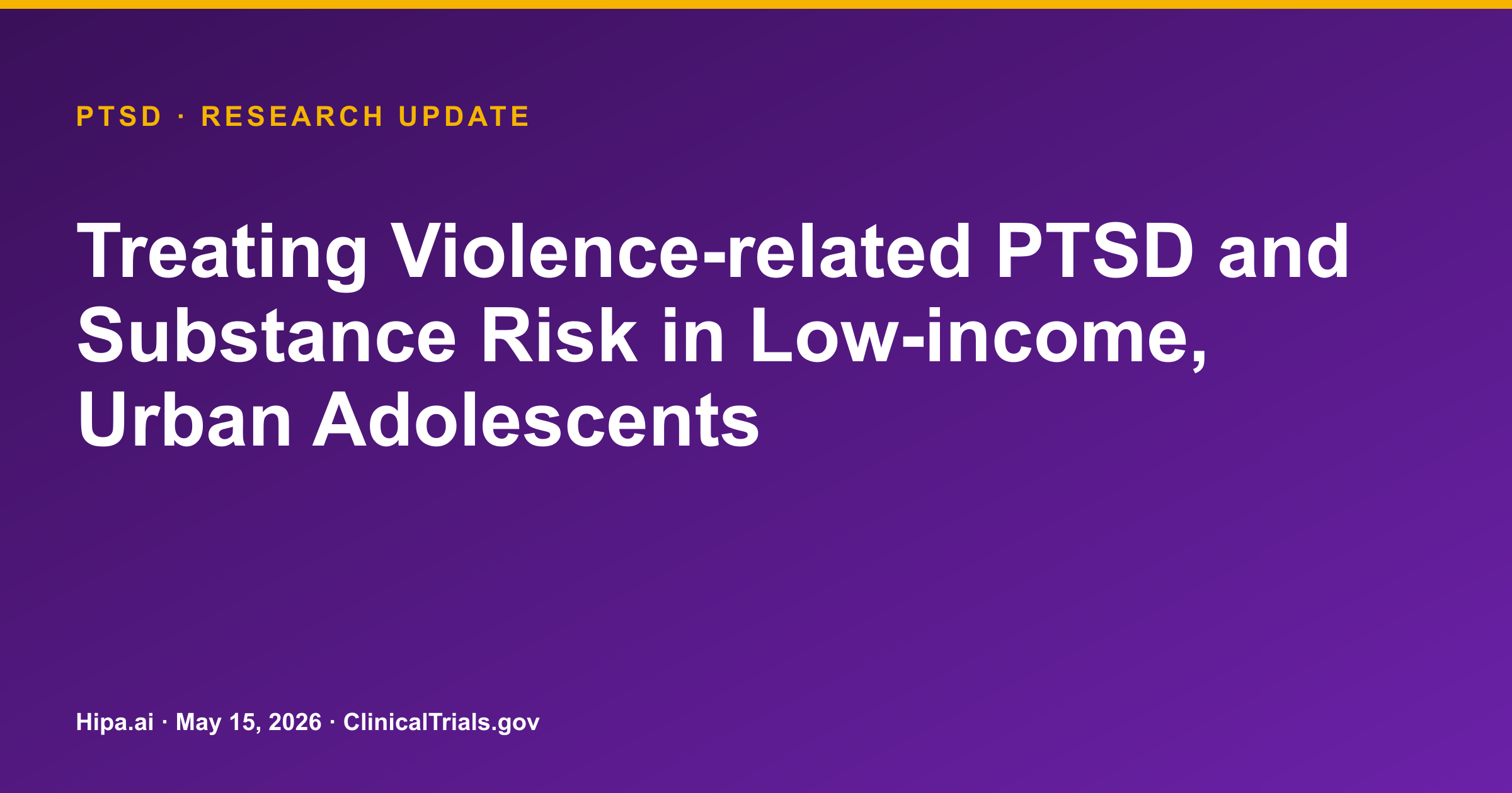 PTSD and Substance Risk Trial Results Posted for Adolescent Study — research update card