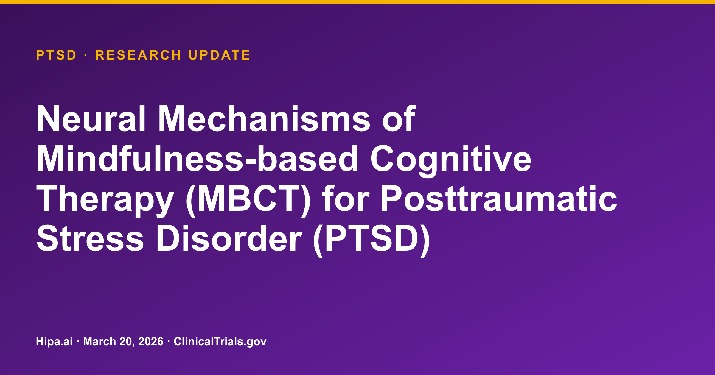 PTSD: MBCT Shows Significant Increase in Brain Connectivity vs. MRG — research update card