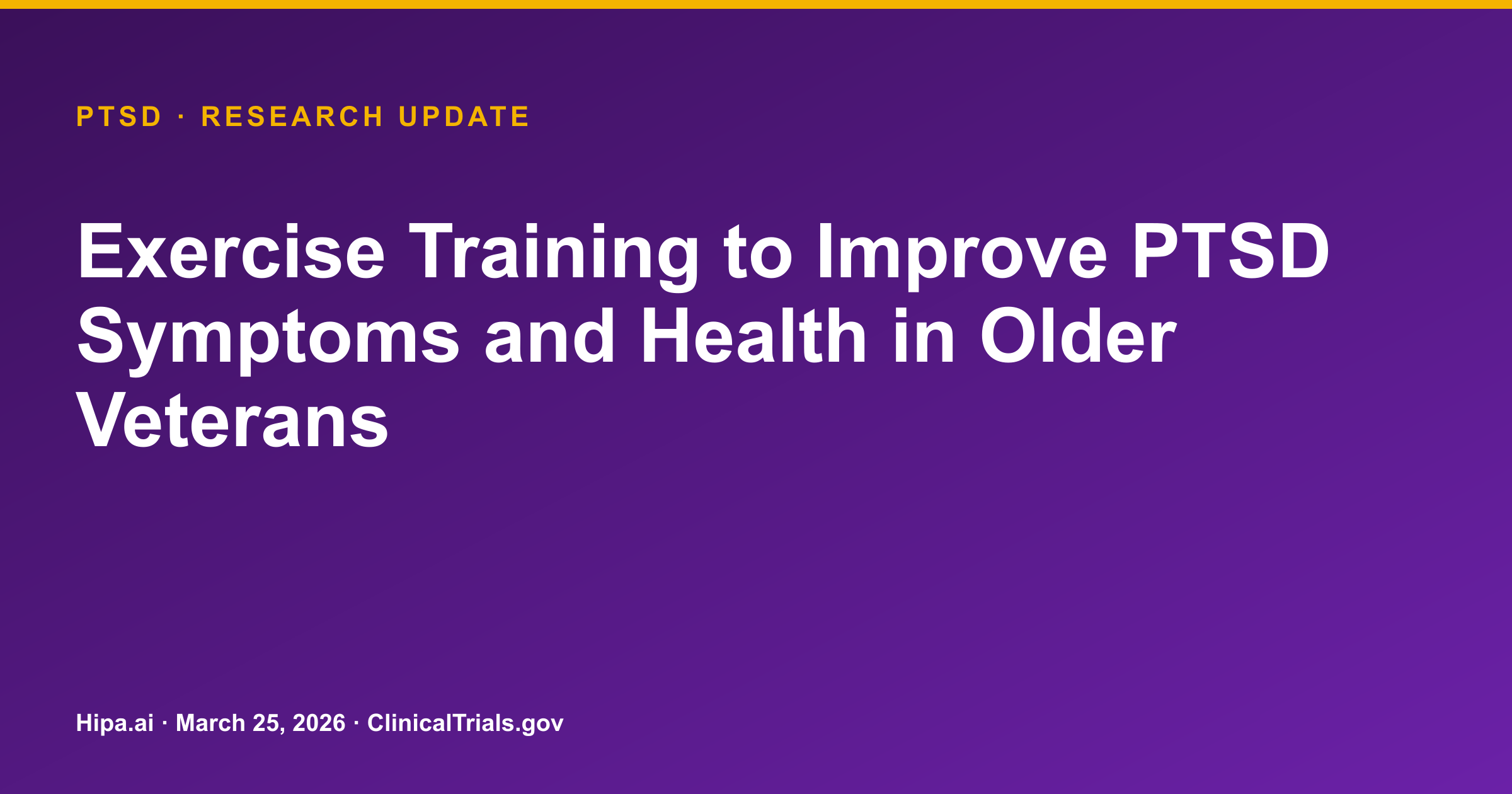 PTSD: Exercise Training Shows Greater Symptom Reduction in Older Veterans — research update card
