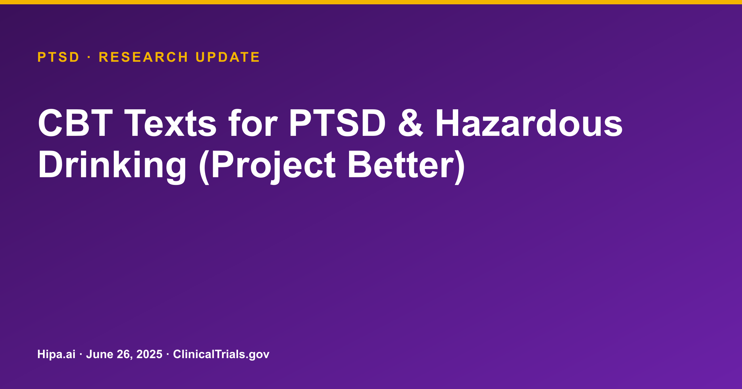 PTSD & Hazardous Drinking: CBT Text Trial Posts Heavy Drinking Results — research update card