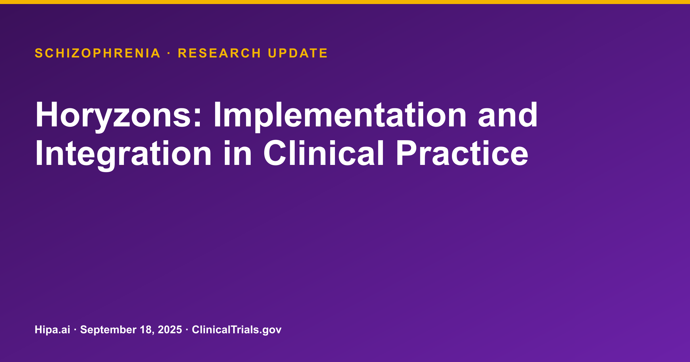 Schizophrenia: Horyzons Implementation Trial Posts Provider Feedback — research update card