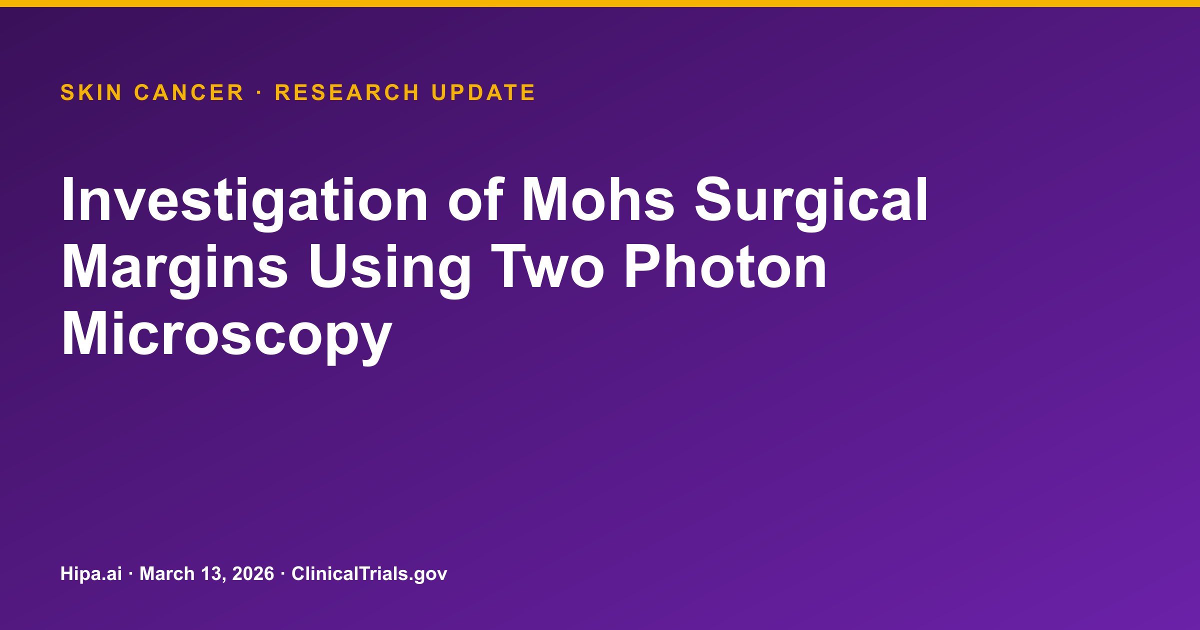 Basal Cell Carcinoma: Two Photon Microscopy Matches Frozen Section Accuracy — research update card