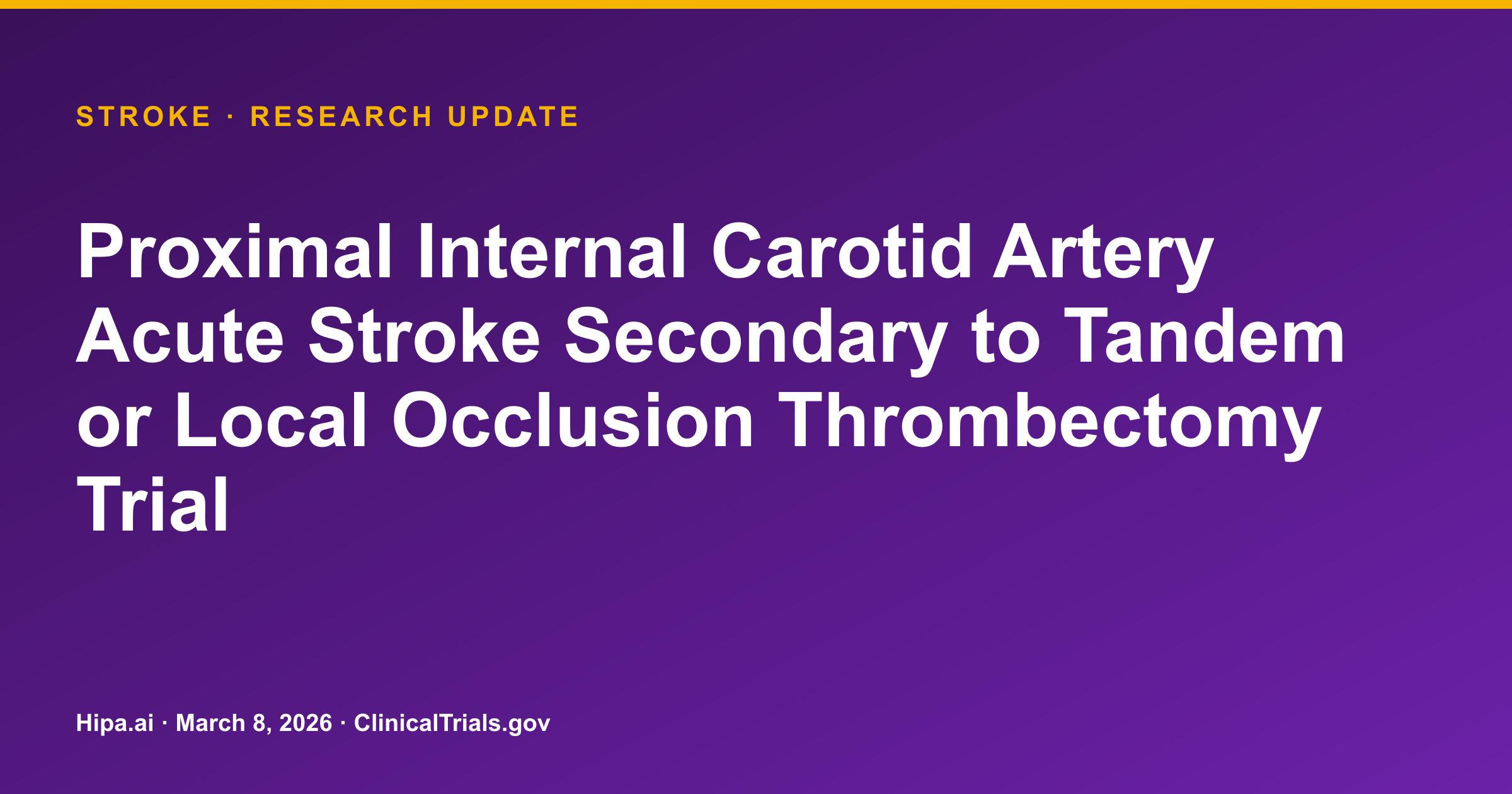 Stroke Trial Reaches Primary Completion for Thrombectomy Study — research update card