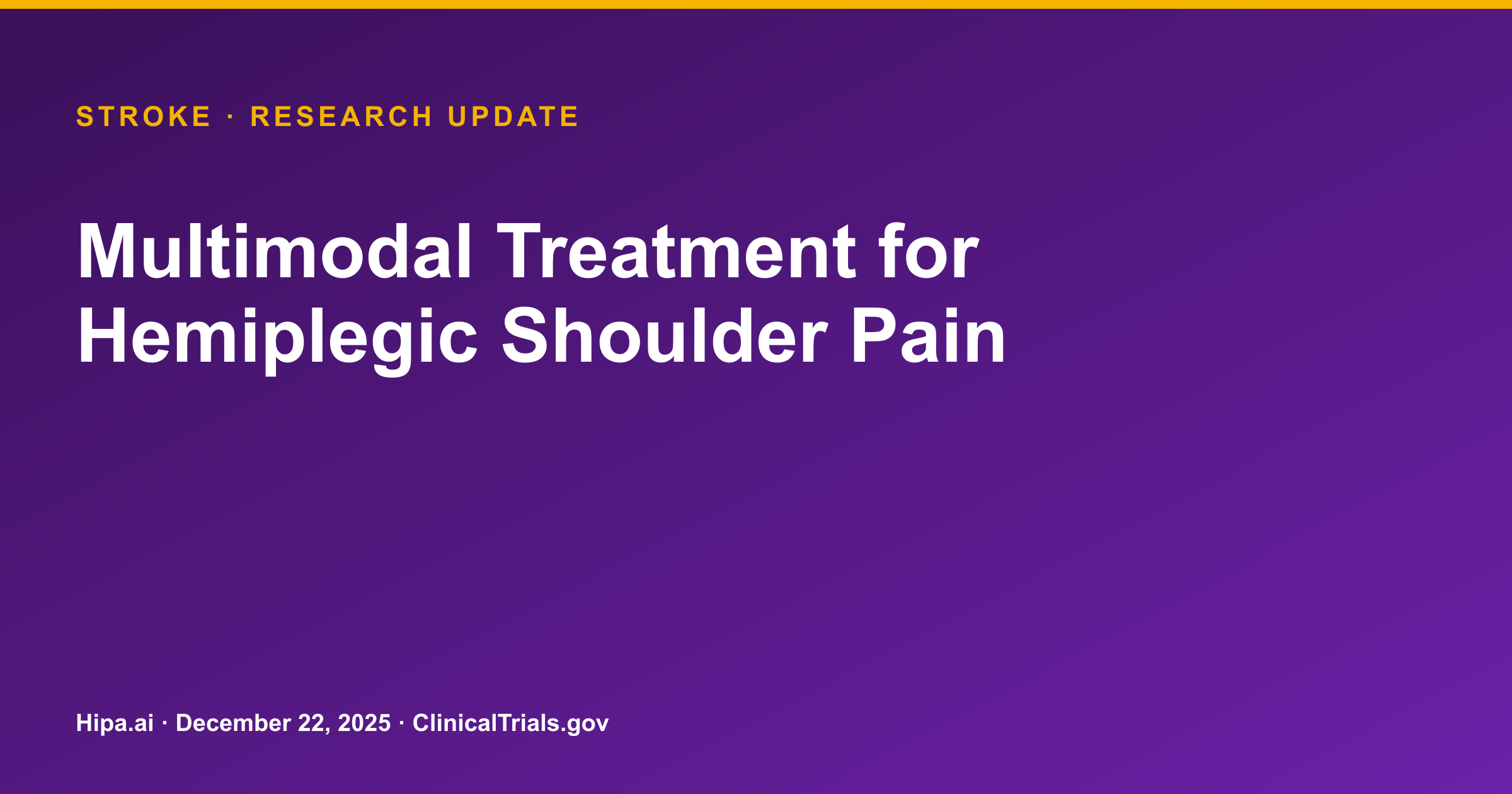 Stroke: Multimodal treatment reduces hemiplegic shoulder pain by 2.1 to 3.9… — research update card