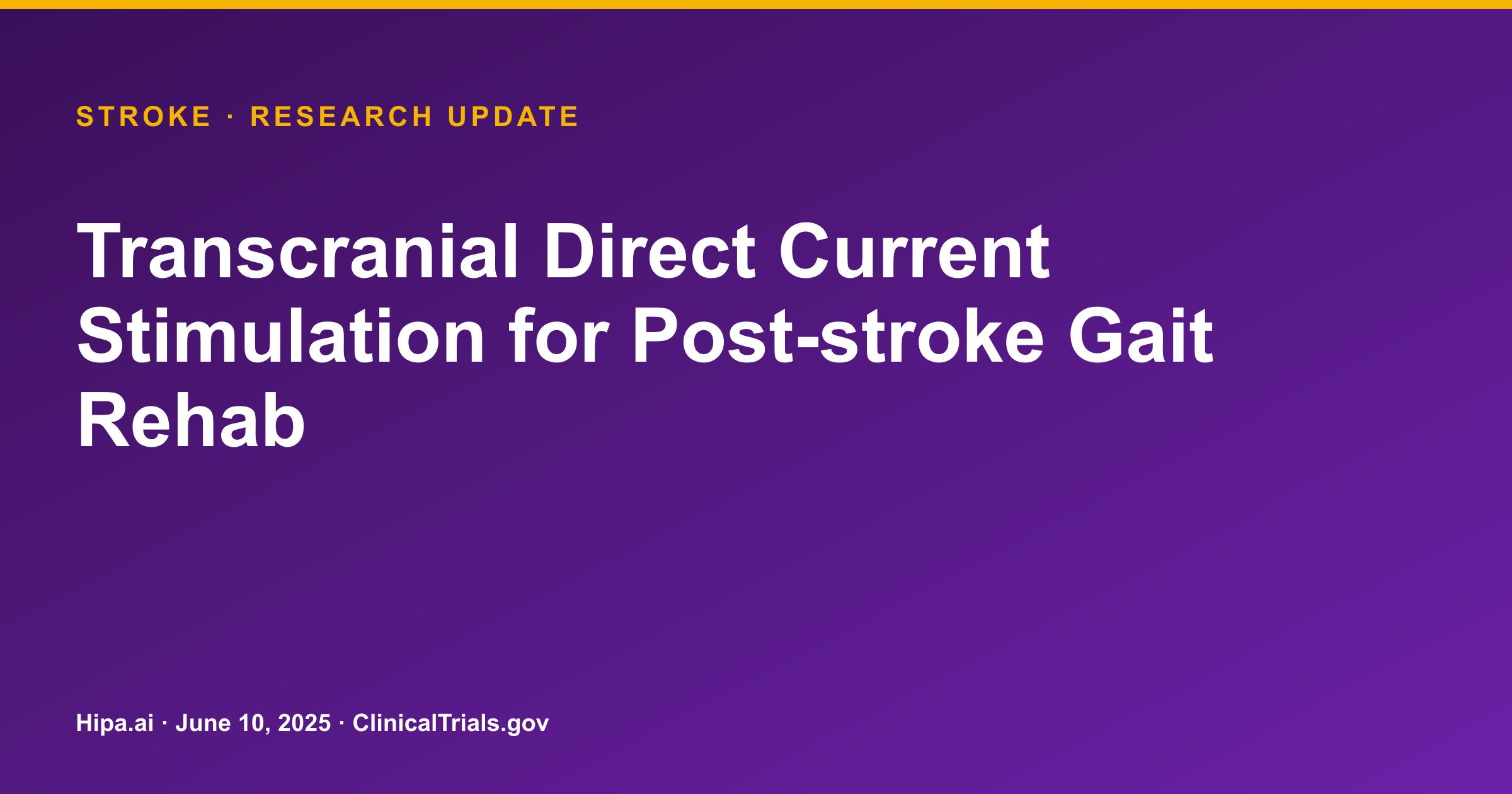 Stroke: tDCS Trial Results Show Gait Speed, Functional Gains — research update card